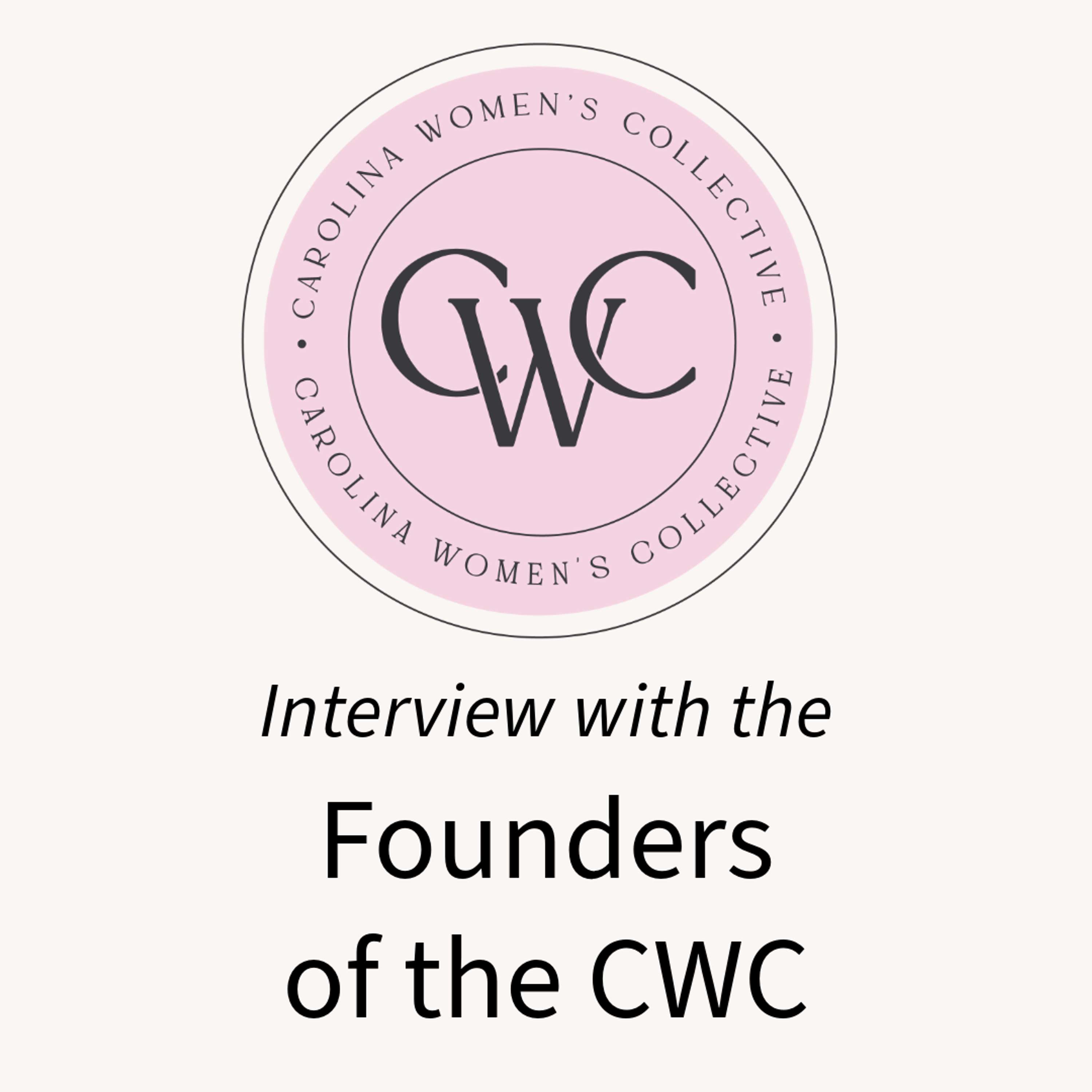 Meet the Founders of the Carolina Women’s Collective | Interview with Booth, Jillian, and Silvana