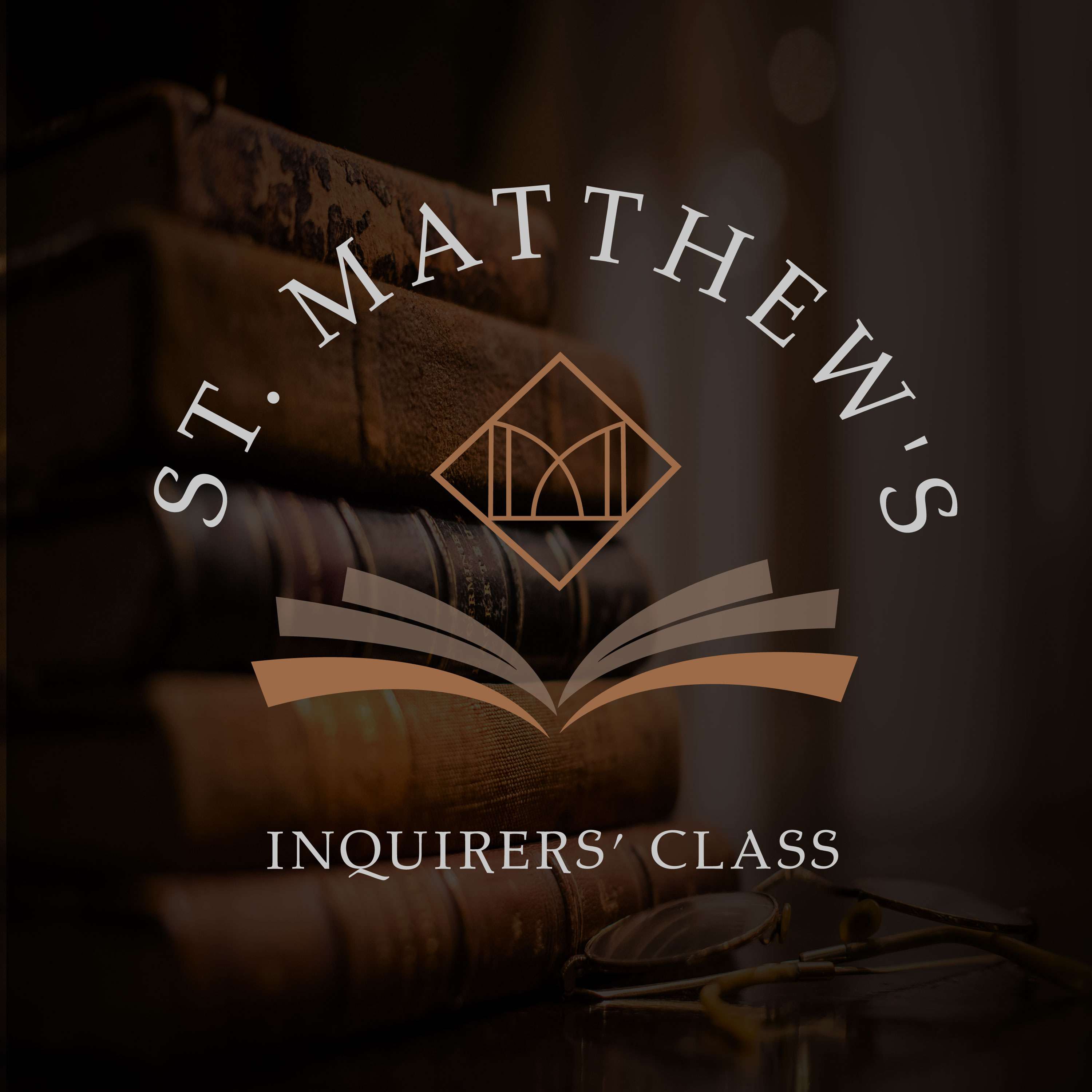 St. Matthew's Inquirers' Class