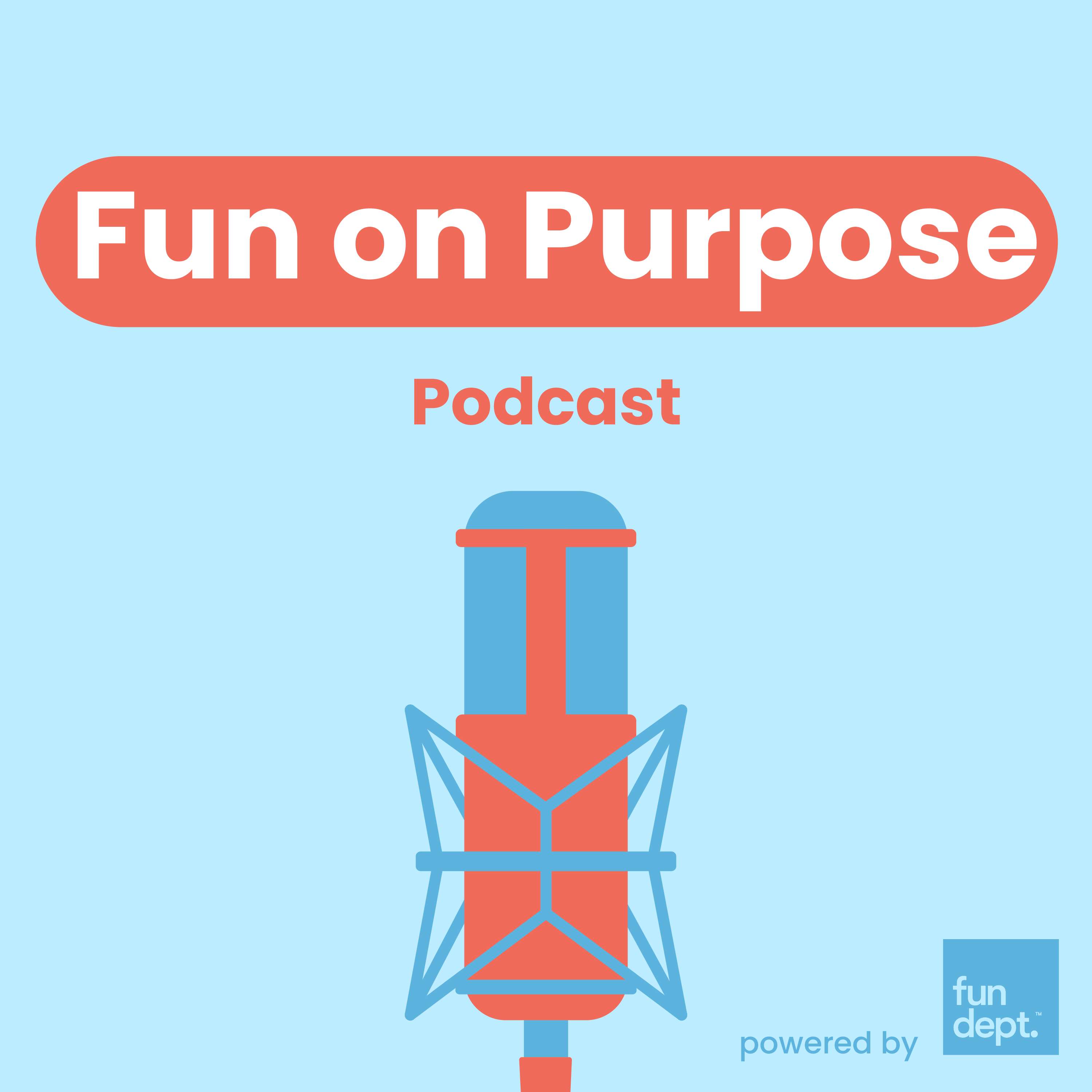 Fun On Purpose Podcast