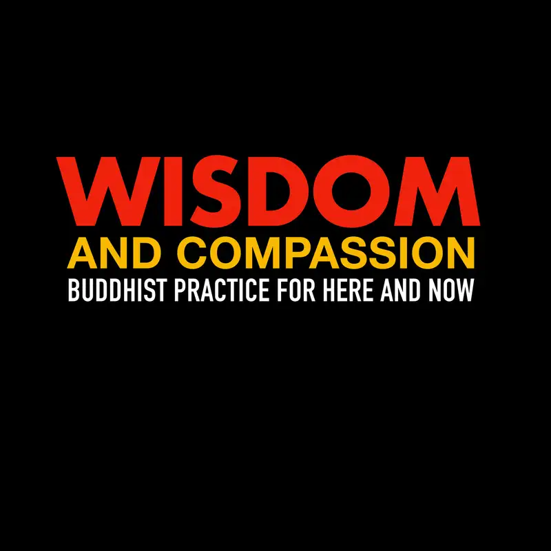 Wisdom and Compassion