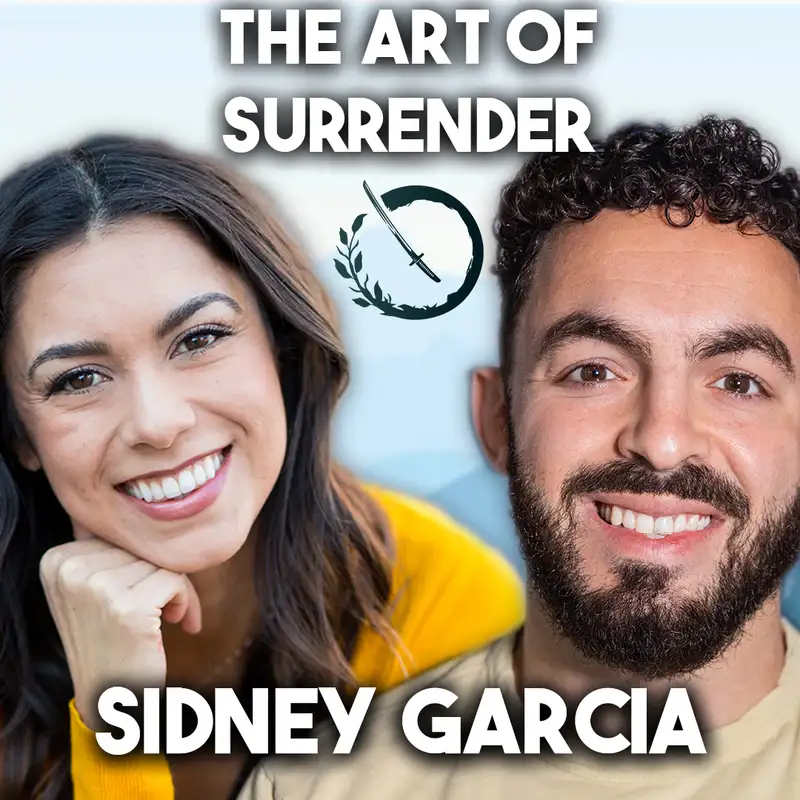 Spiritual Bypass, The Art of Surrender, and Energy Medicine | Sidney Garcia