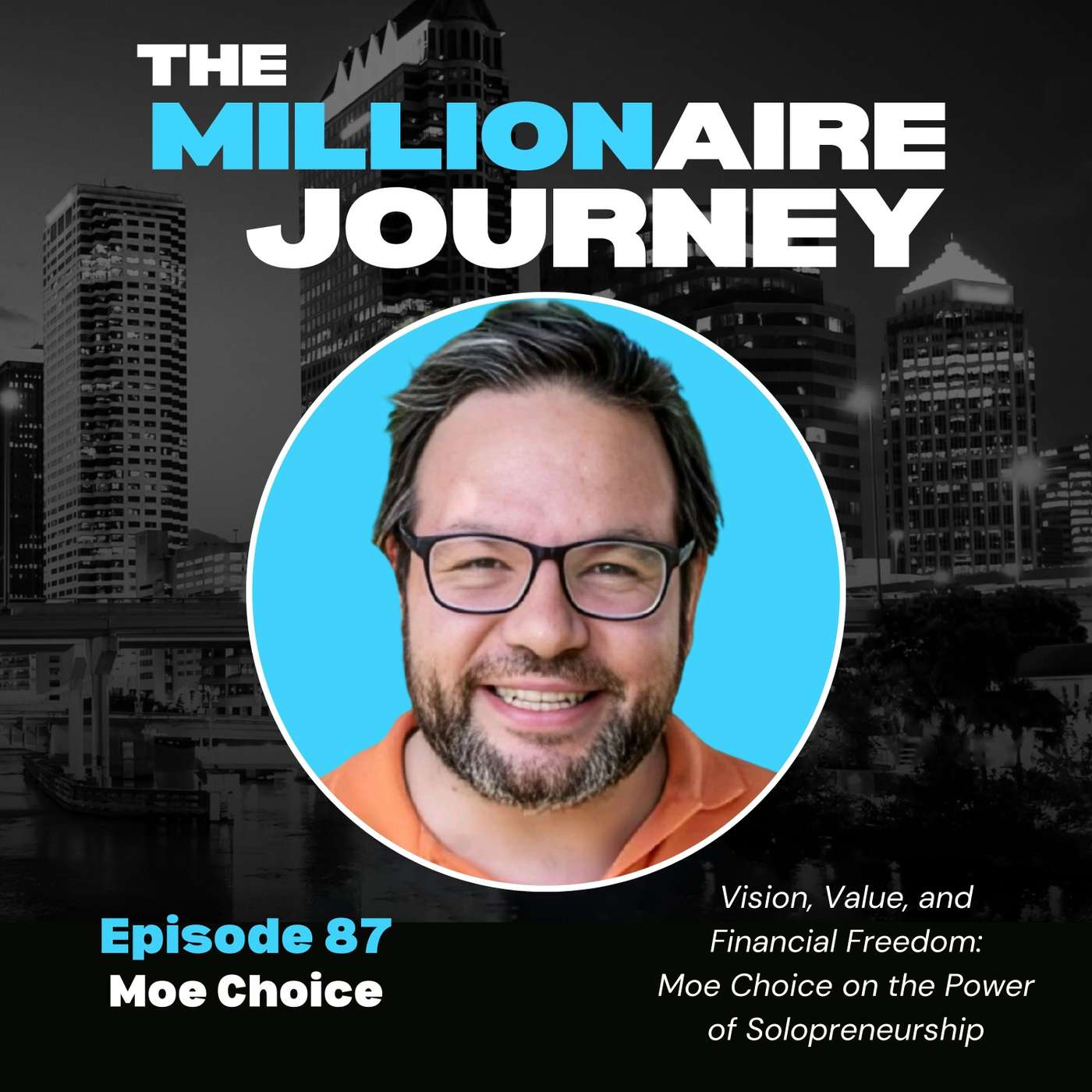 The Millionaire Journey Podcast