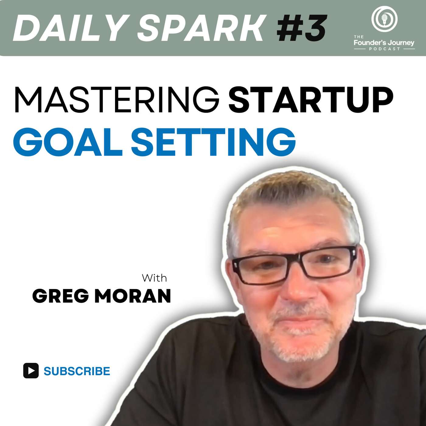 Mastering Startup Goal Setting: Begin with the End in Mind | TFJ DS E3 episode artwork