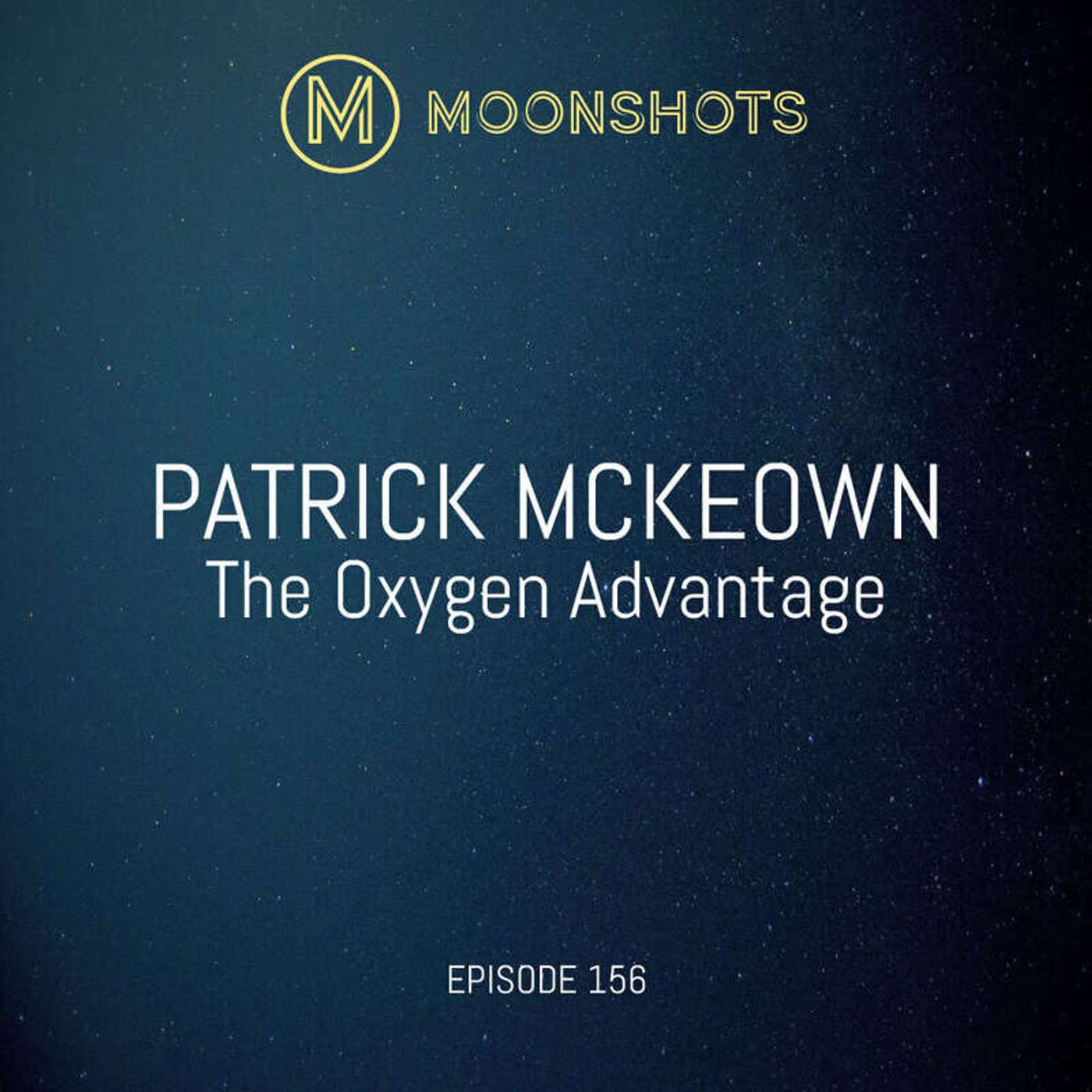 Moonshots Podcast: Superstar mindsets and success habits