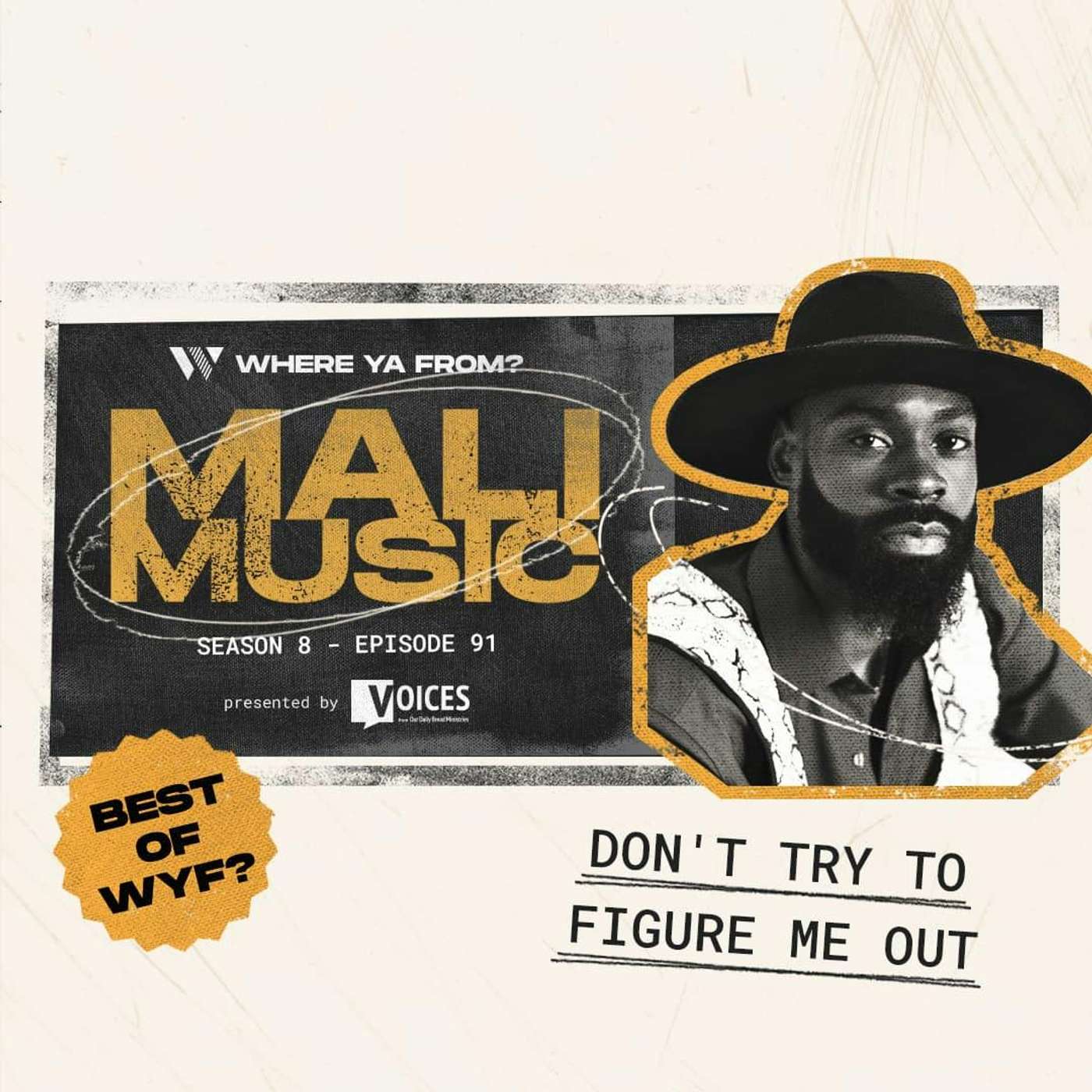 91. Don't Try to Figure Me Out with Mali Music | Best of WYF? 91. Don't Try to Figure Me Out with Mali Music | Best of WYF?