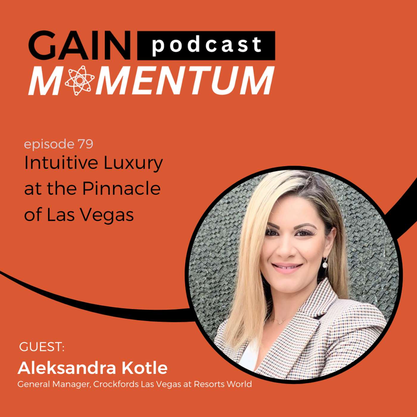 Intuitive Luxury at the Pinnacle of Las Vegas | with Aleksandra Kotle