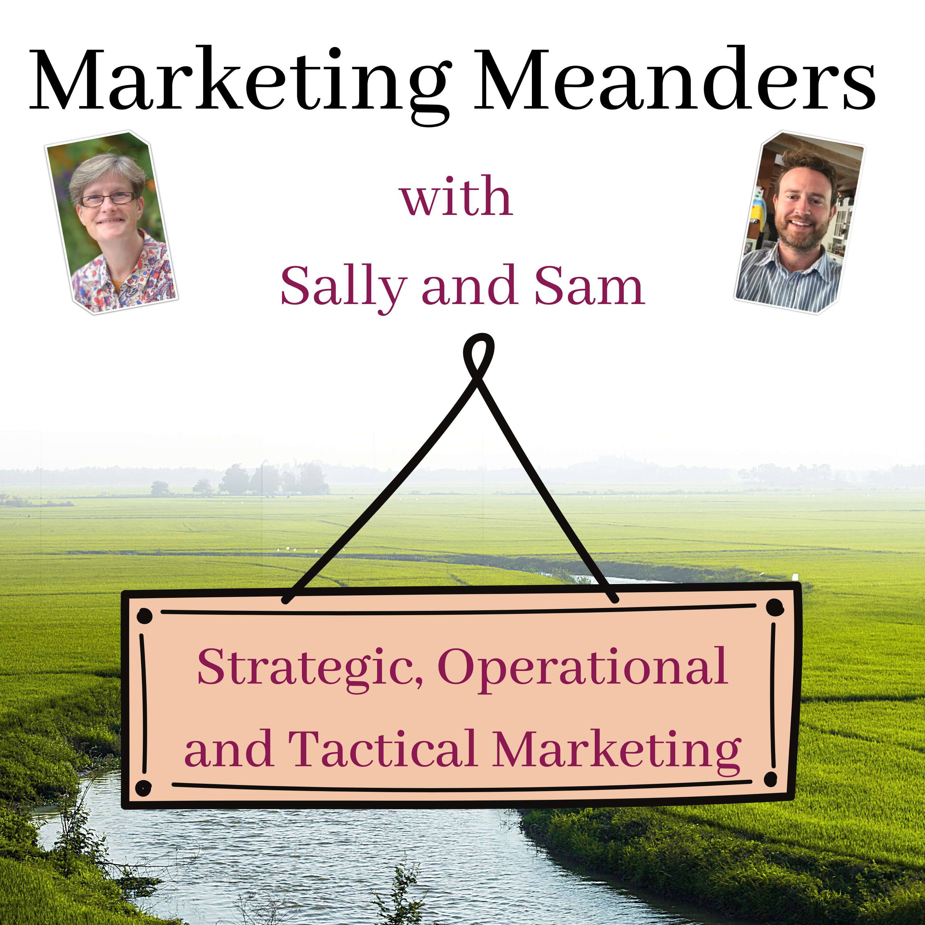 Marketing Meanders: The Marketing Podcast for Marketers and Small Business Owners