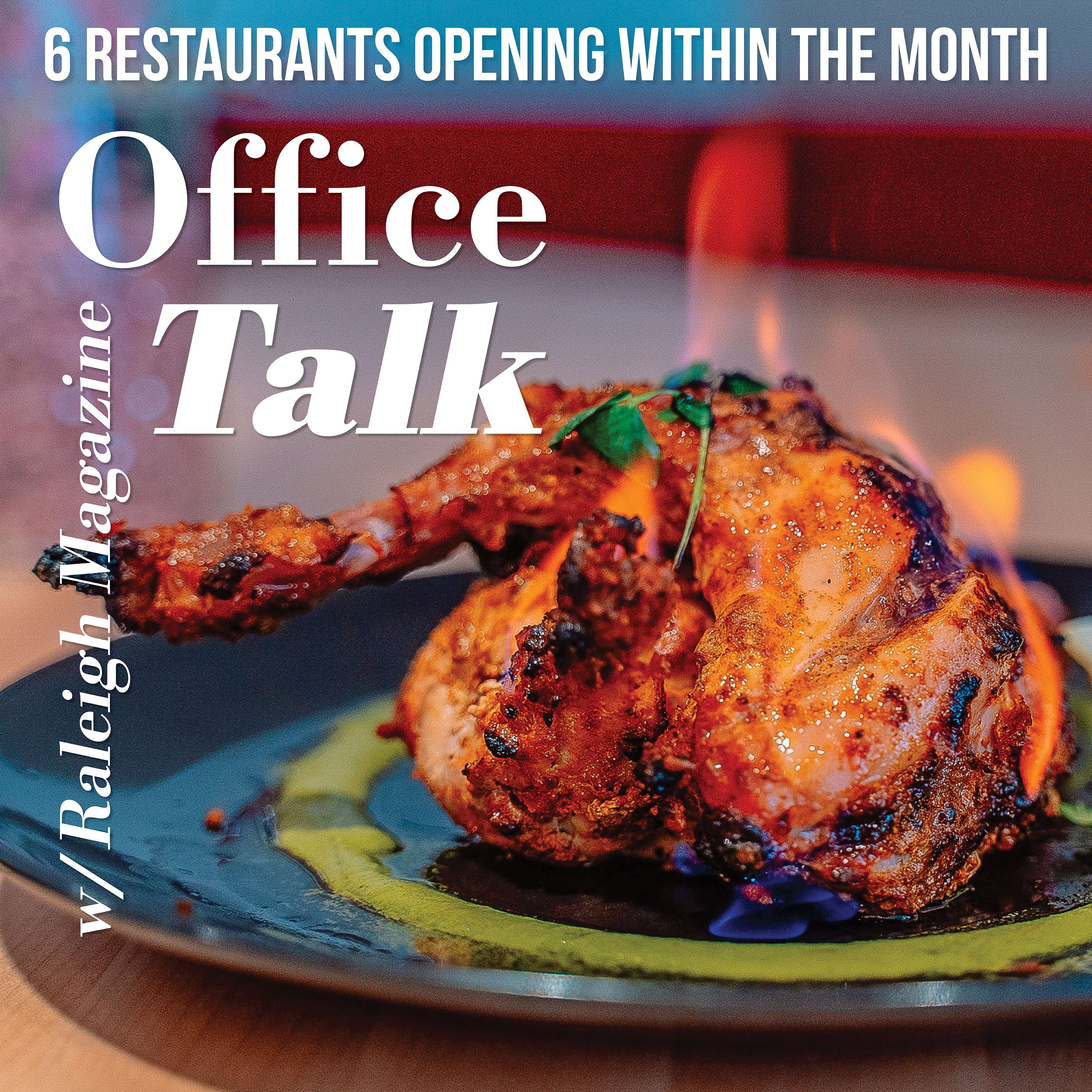 Office Talk with Raleigh Magazine