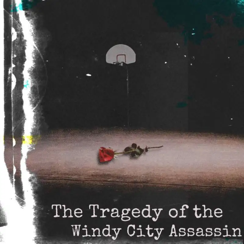 The Tragedy of the Windy City Assassin