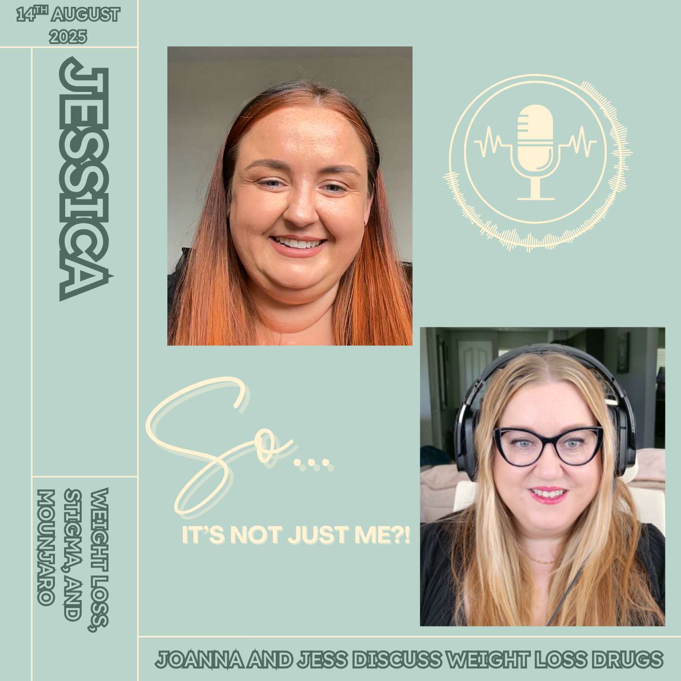 Weight Loss, Stigma, and Mounjaro: Joanna & Jess talk Weight Loss Drugs