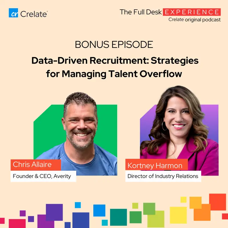 Bonus | Chris Allaire - CEO & Founder, Averity: Data-Driven Recruitment: Strategies for Managing Talent Overflow