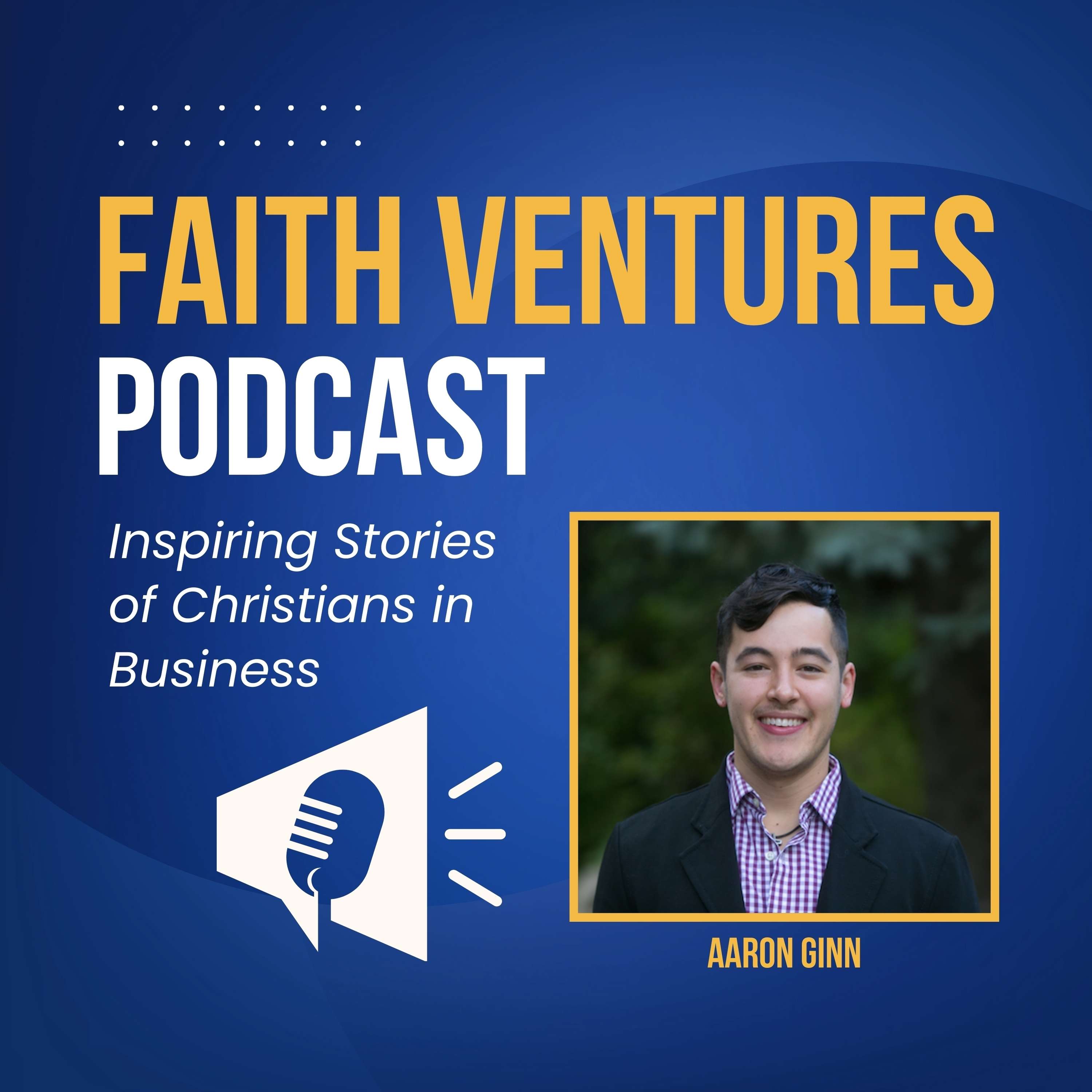 Ep 12: Purpose and Meaning in Entrepreneurship, with Aaron Ginn