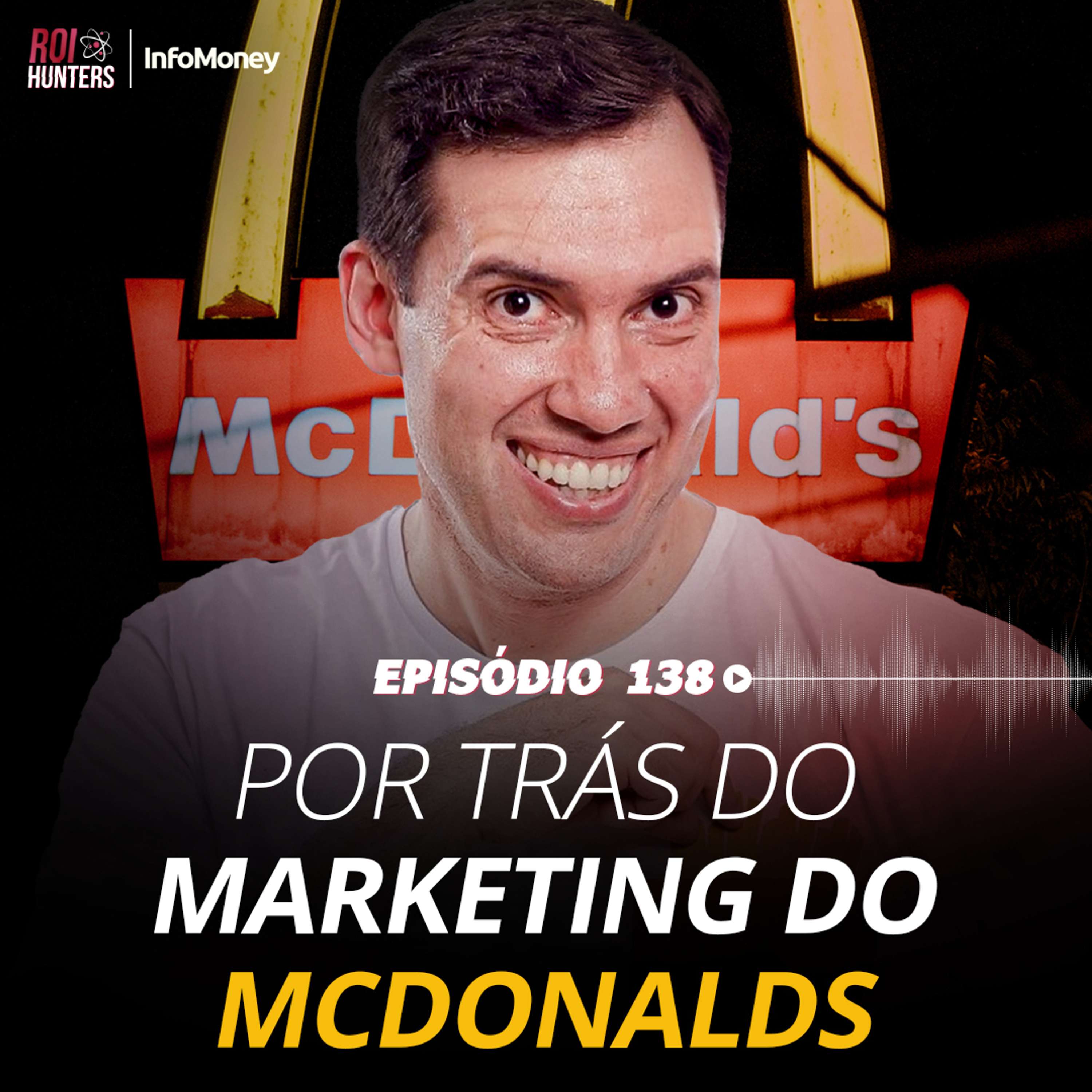 #138 - Muito além do Big Mac! Com João Branco