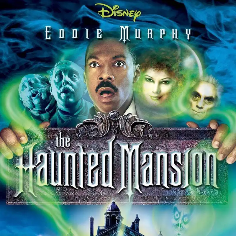 Episode 130: The Haunted Mansion (2003)