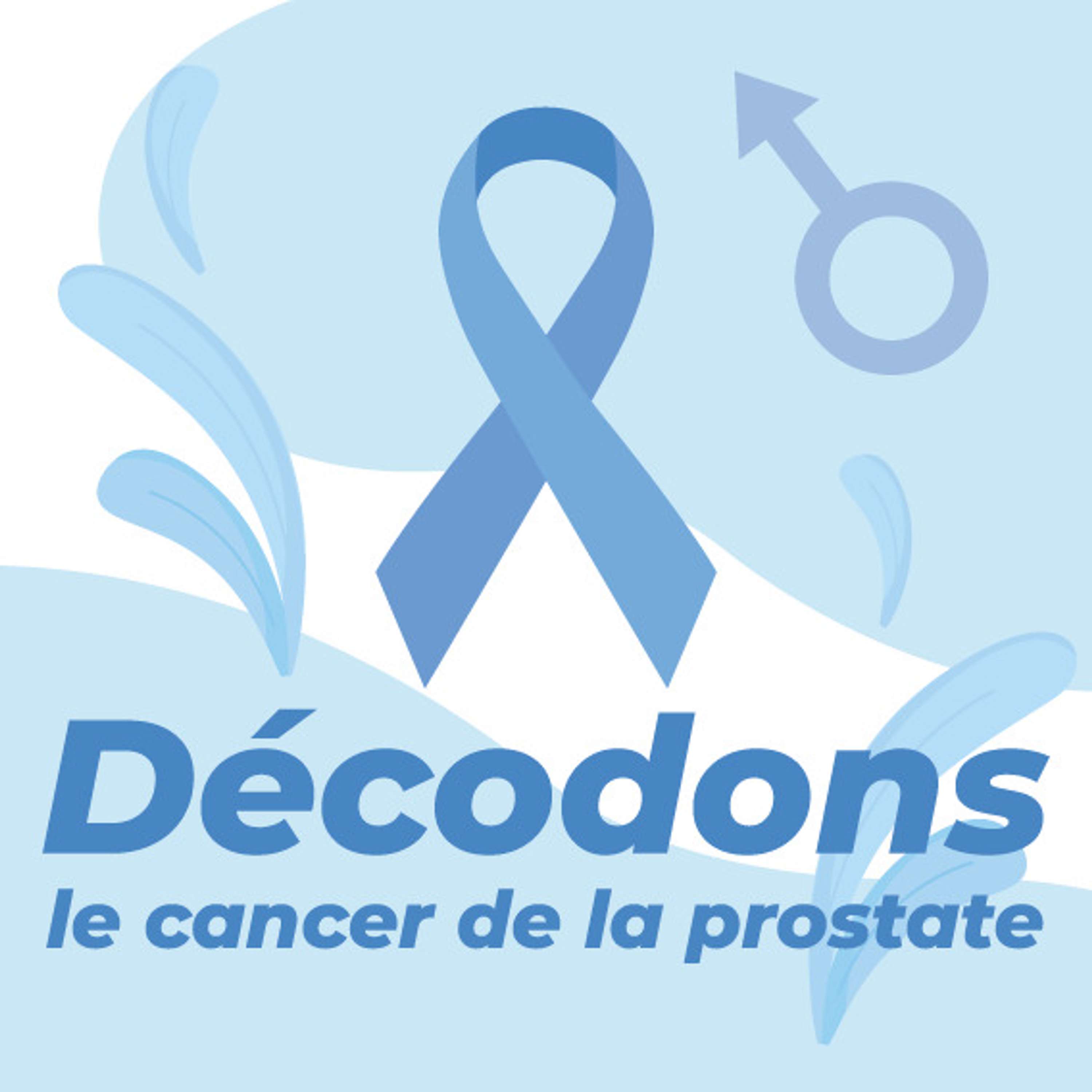 Décodons le cancer de la prostate podcast artwork