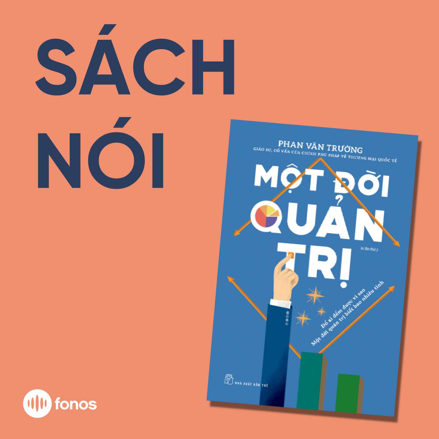 Một Đời Quản Trị [Sách Nói]
