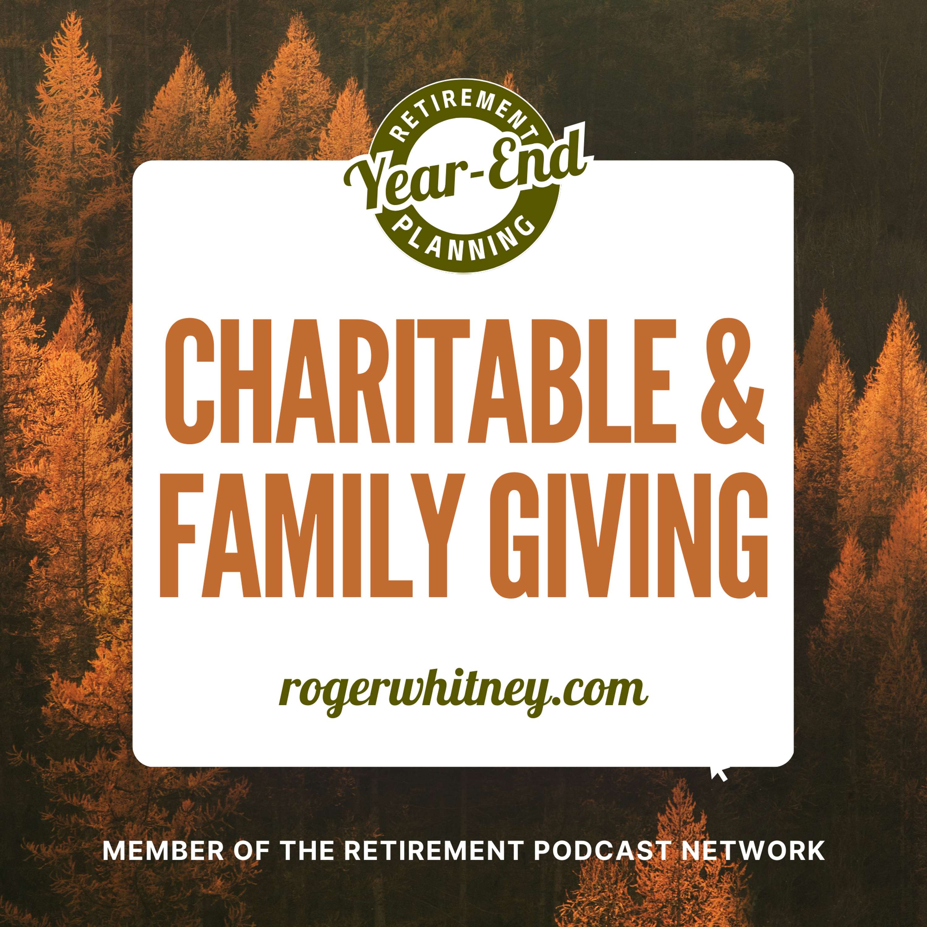 Year-End Planning: Charitable and Family Giving