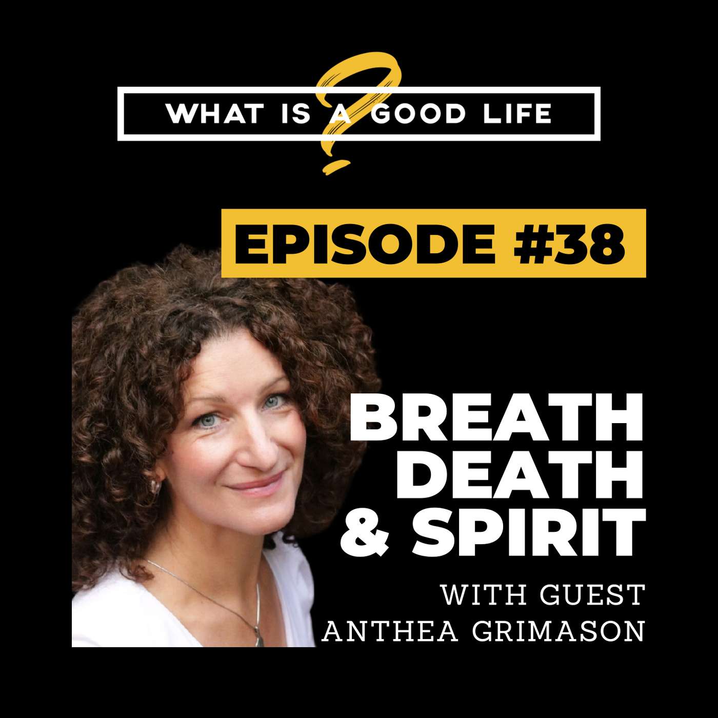 What is a Good Life?