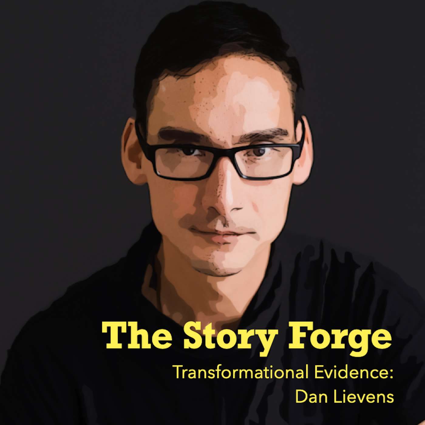 Dan Lievens - Transformational Evidence Dan Lievens - Transformational Evidence