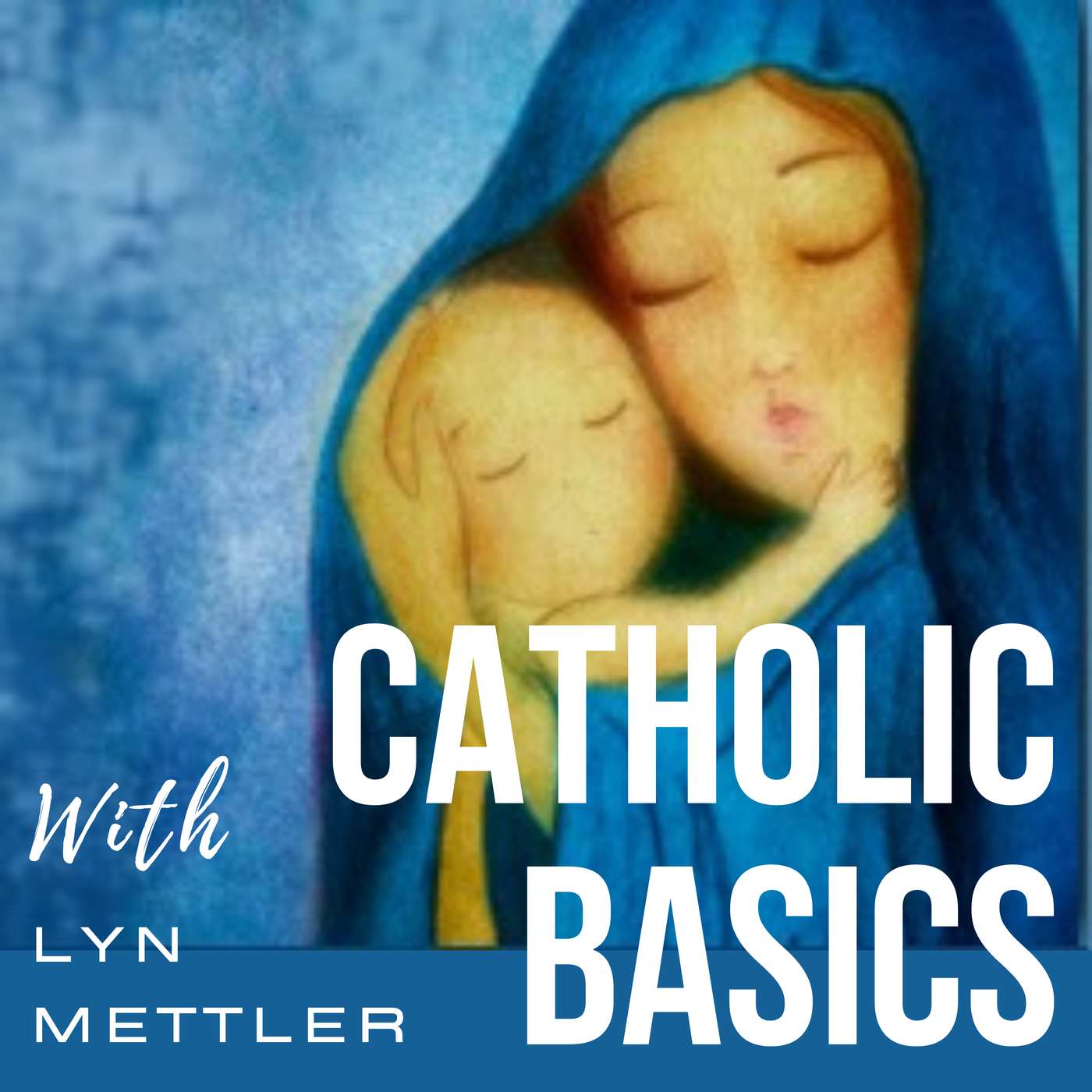 Catholic Basics