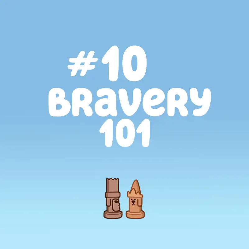 Bravery 101 (Early Baby)
