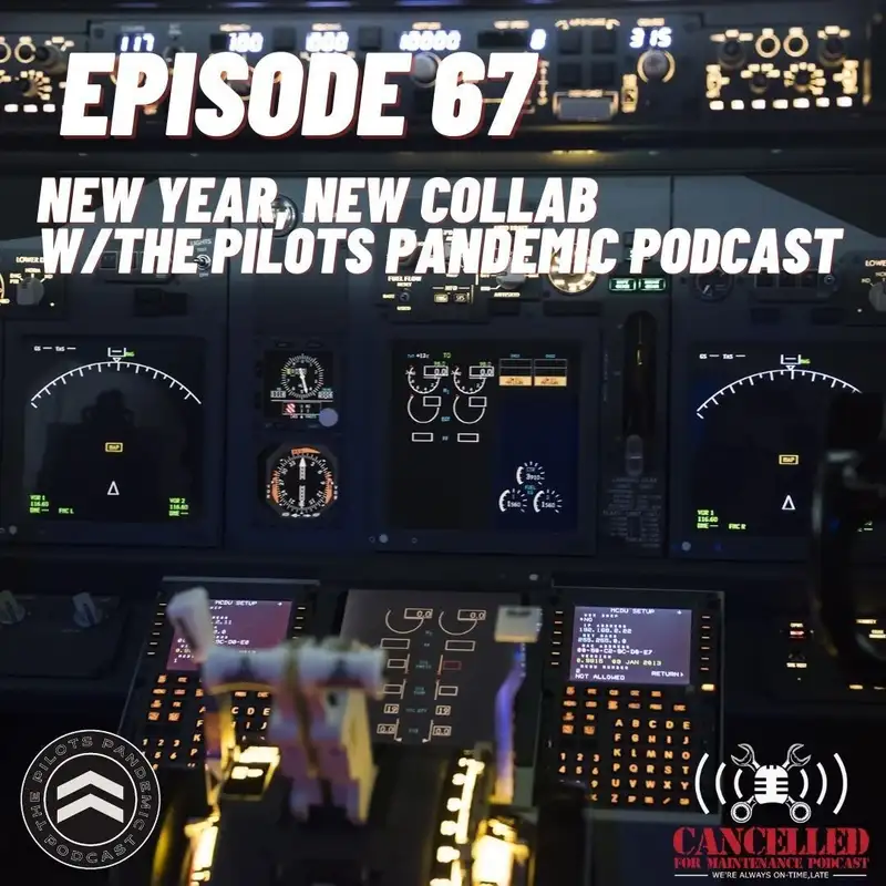 New Year, New Collab w/The Pilot's Pandemic Podcast
