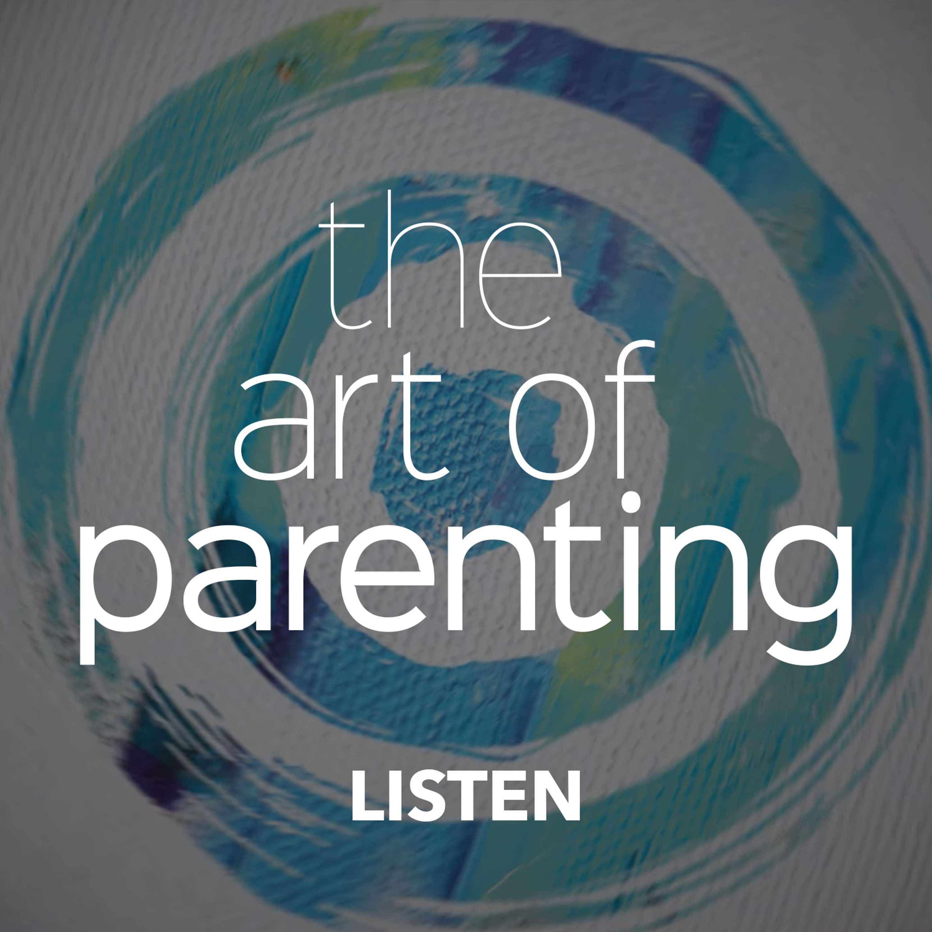 The Art of Parenting