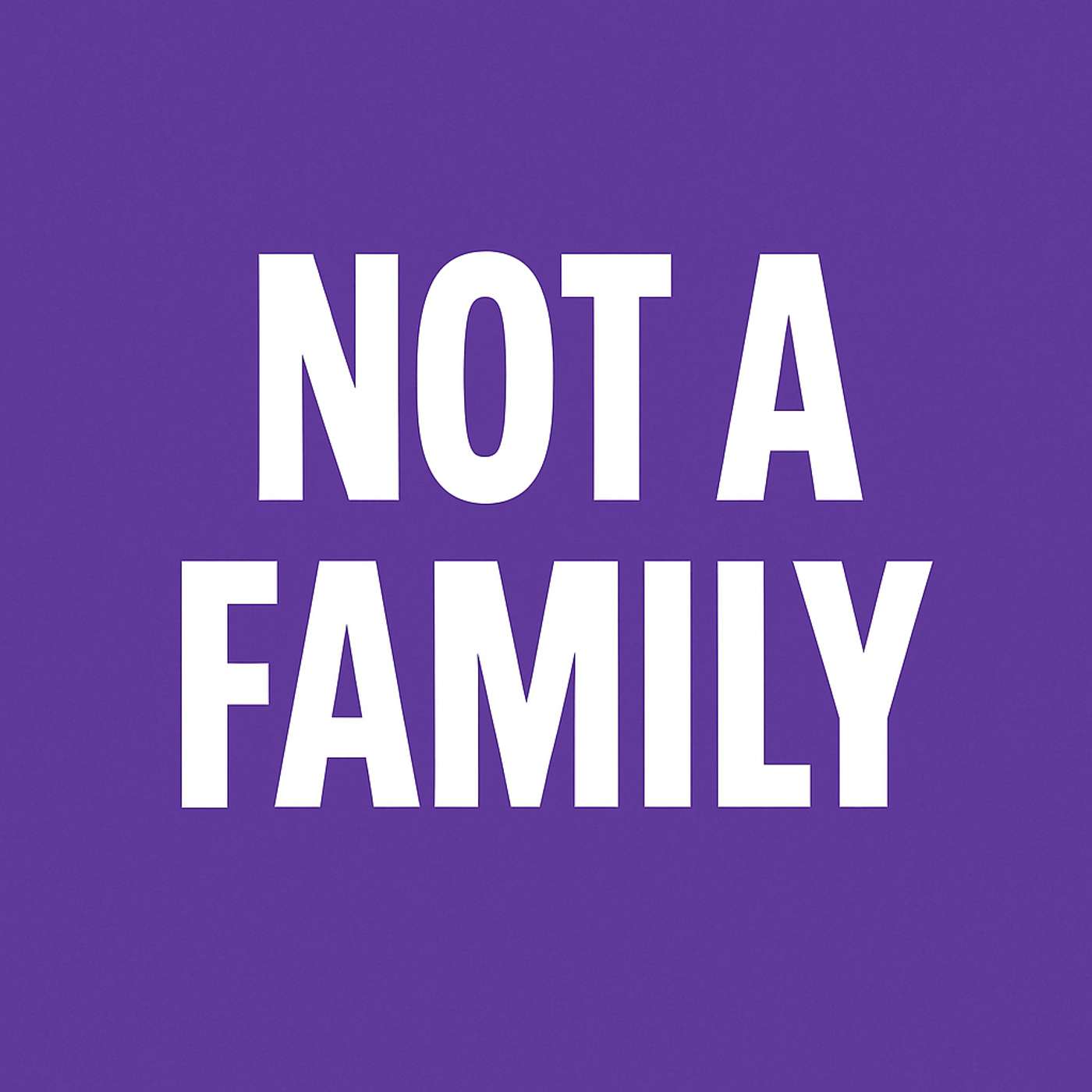Your Business is Not a Family | 827