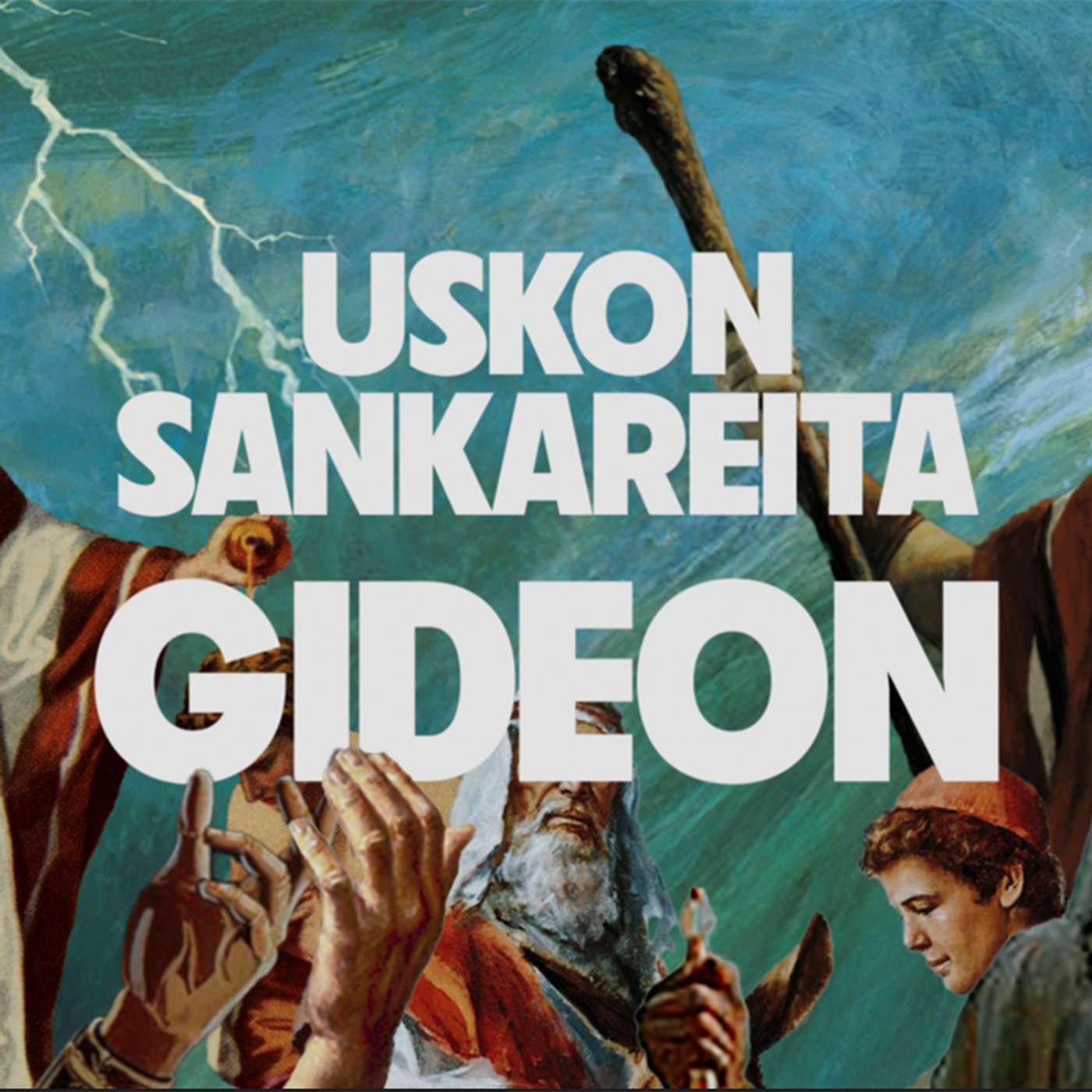 Uskon sankareita – Jakso 10 – Gideon