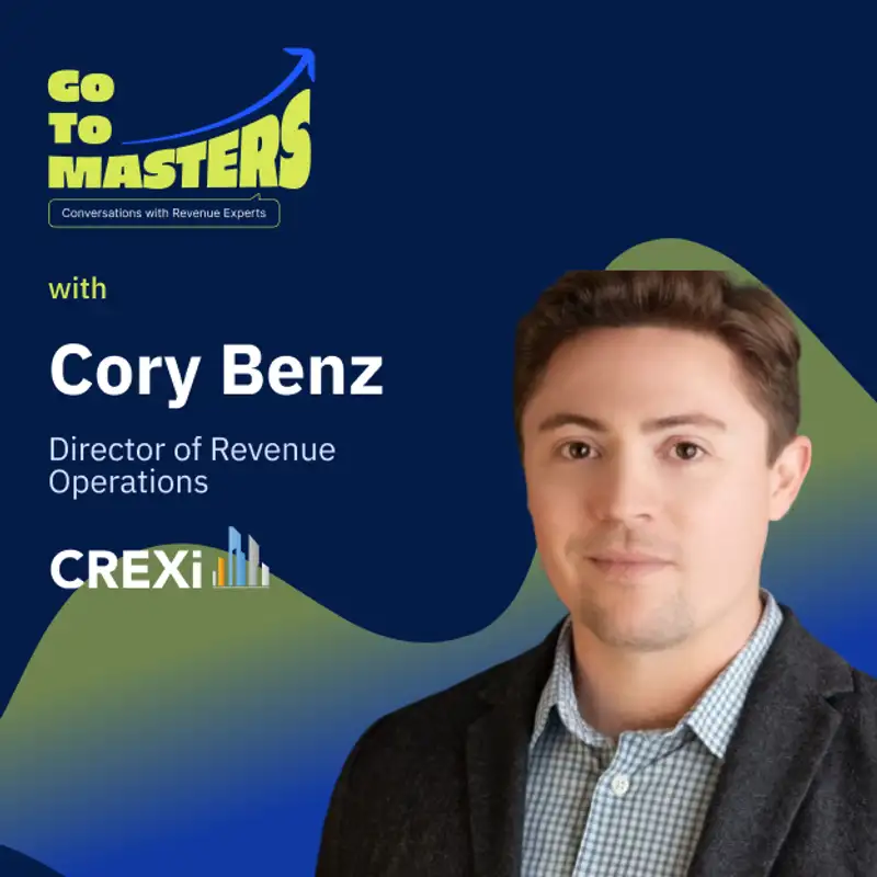 Collaboration, Feedback, and Comp Planning: Cory Benz’s Approach to Build Repeatable & Scalable Processes