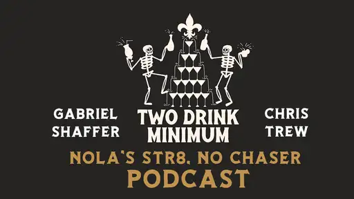 Two Drink Minimum New Orleans