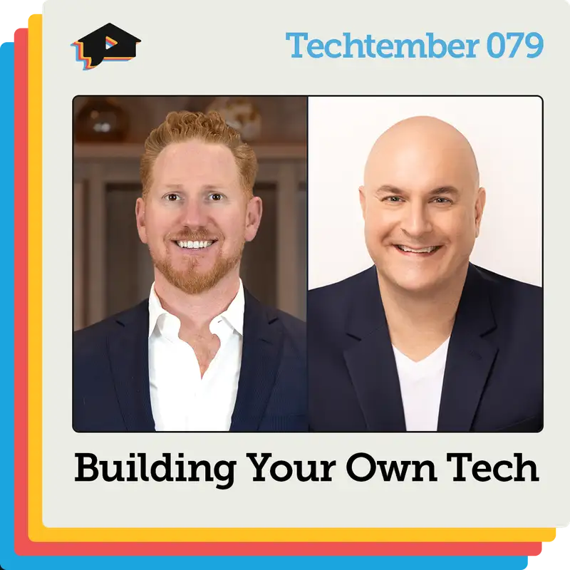 Building Your Own Tech with Ryan Young and Brian Hurley | Techtember | Ep 079