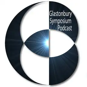 Glastonbury Symposium Podcast