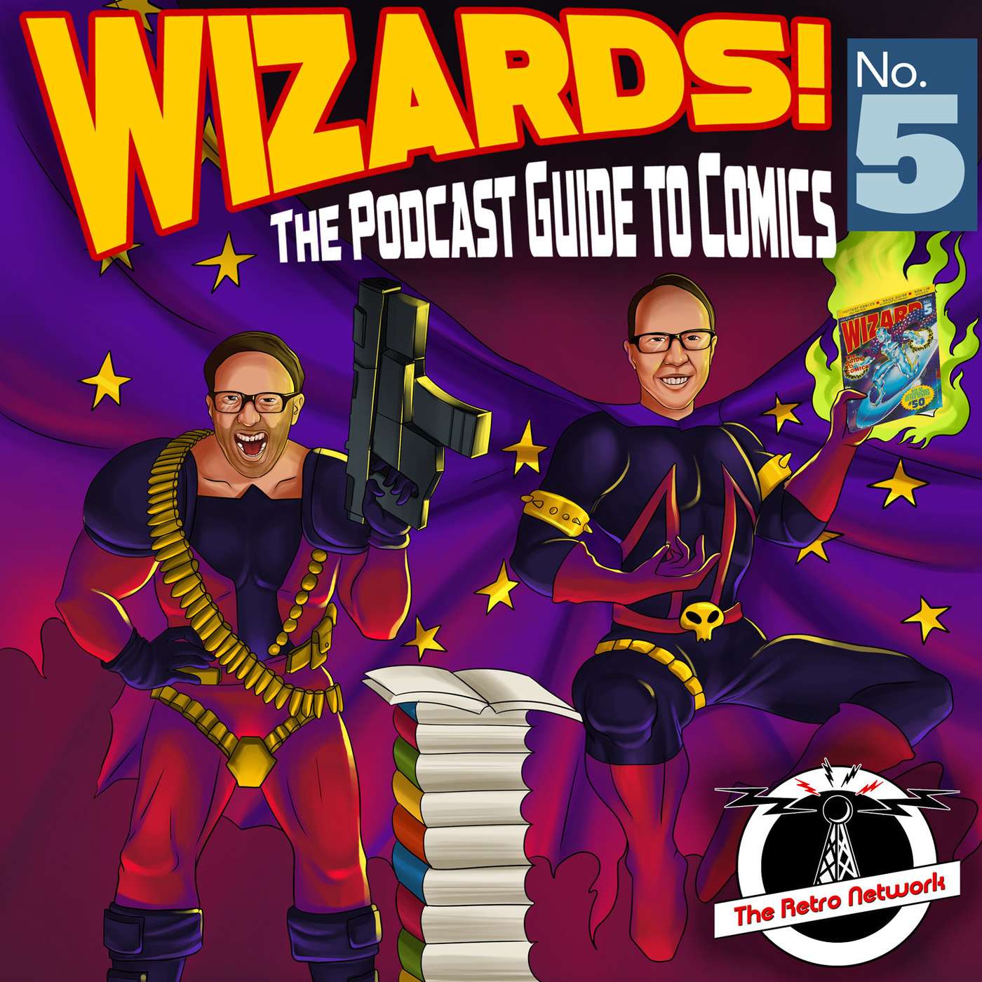 WIZARDS The Podcast Guide To Comics