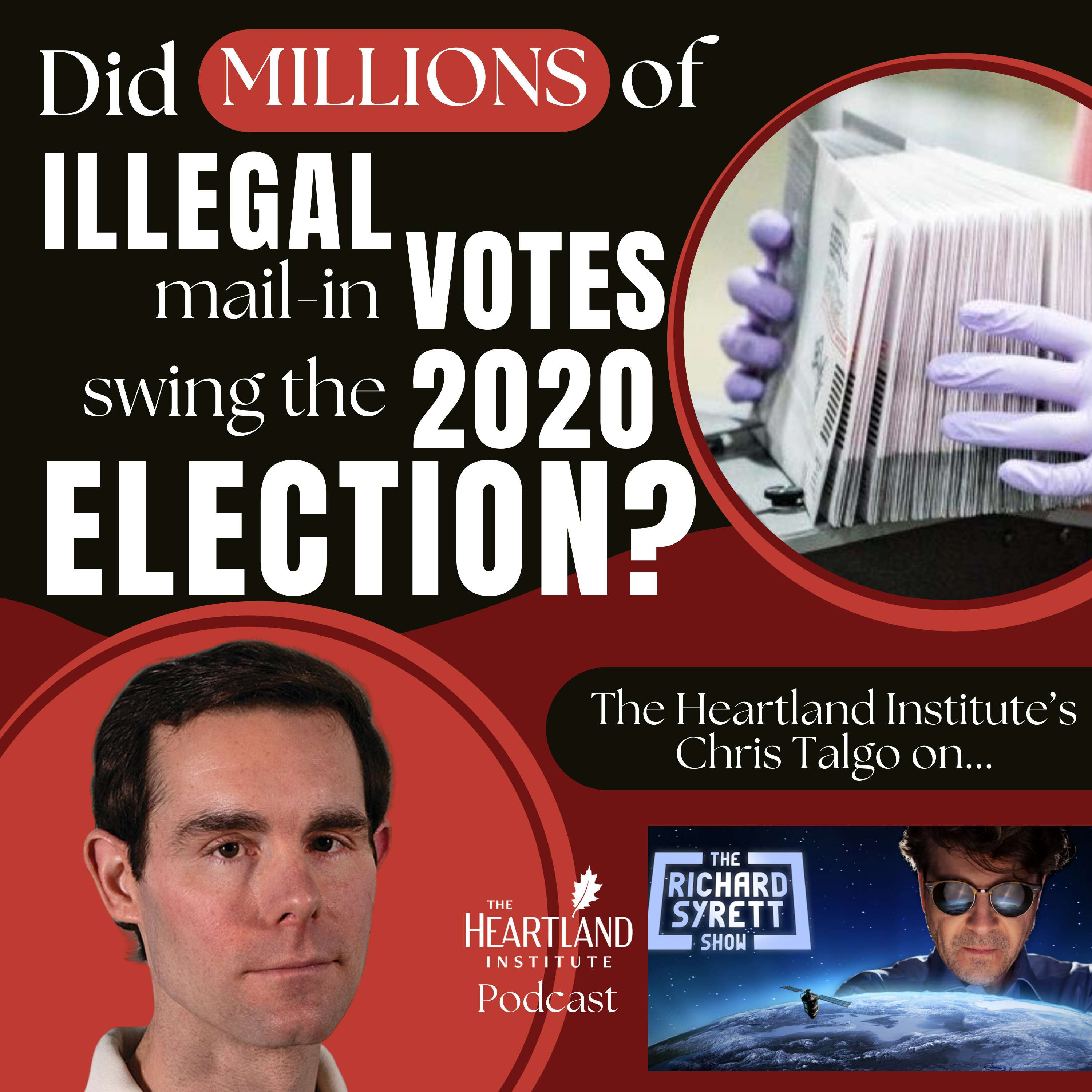 Did Millions of Illegal Votes Swing the 2020 Election? - podcast episode cover