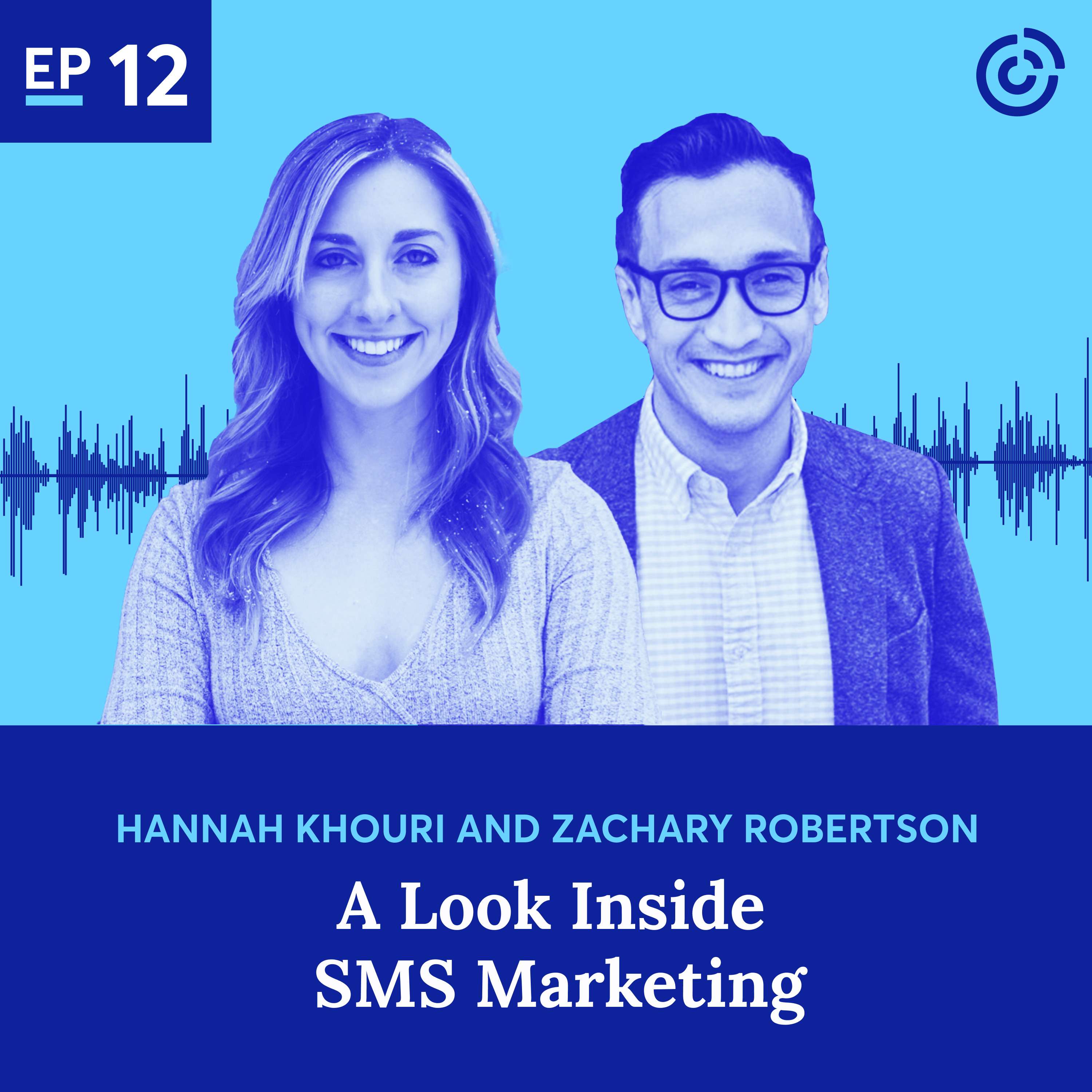 A Look Inside SMS Marketing with Hannah & Zack