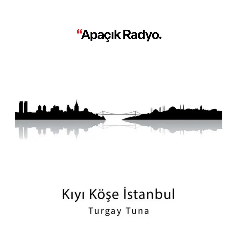 Turgay Tuna ile Kıyı Köşe İstanbul