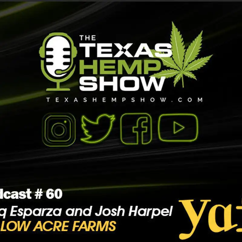 Episode # 60 Yellow Acre Farms