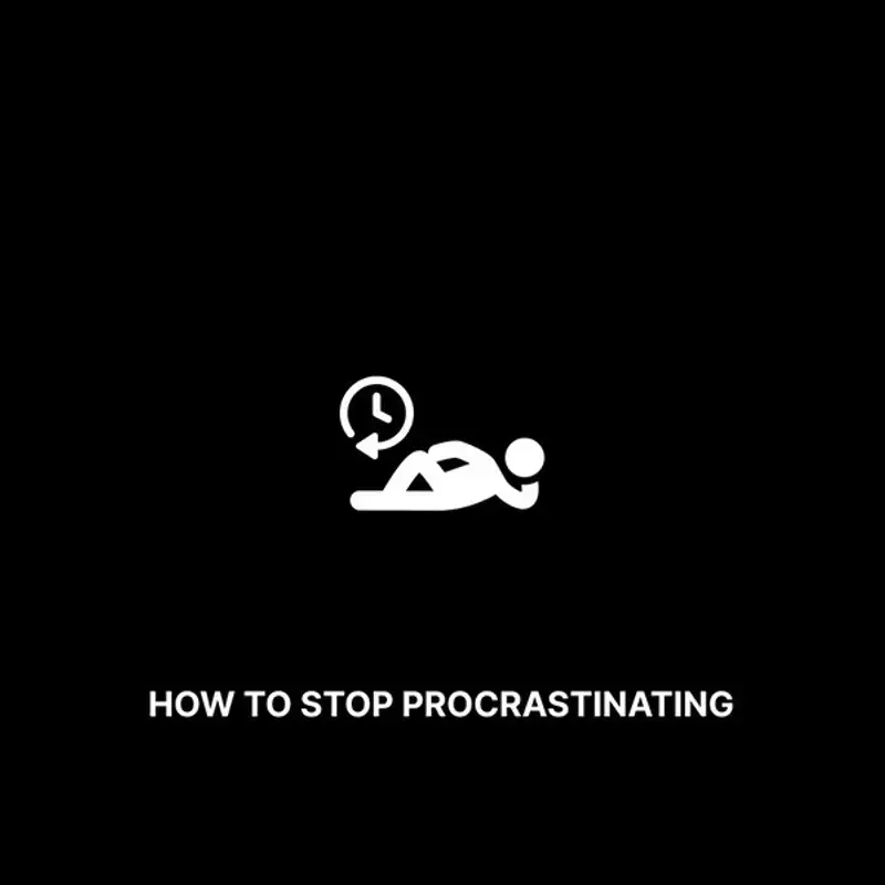 How to Stop Procrastinating