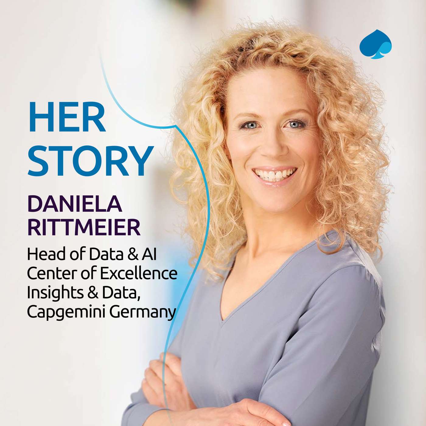 #9 Discovering your strengths: a journey of self-exploration and finding the path | Daniela Rittmeier, Head of Data & AI Center for Excellence, Insights & Data, Capgemini Germany #9 Discovering your strengths: a journey of self-exploration and finding the path | Daniela Rittmeier, Head of Data & AI Center for Excellence, Insights & Data, Capgemini Germany