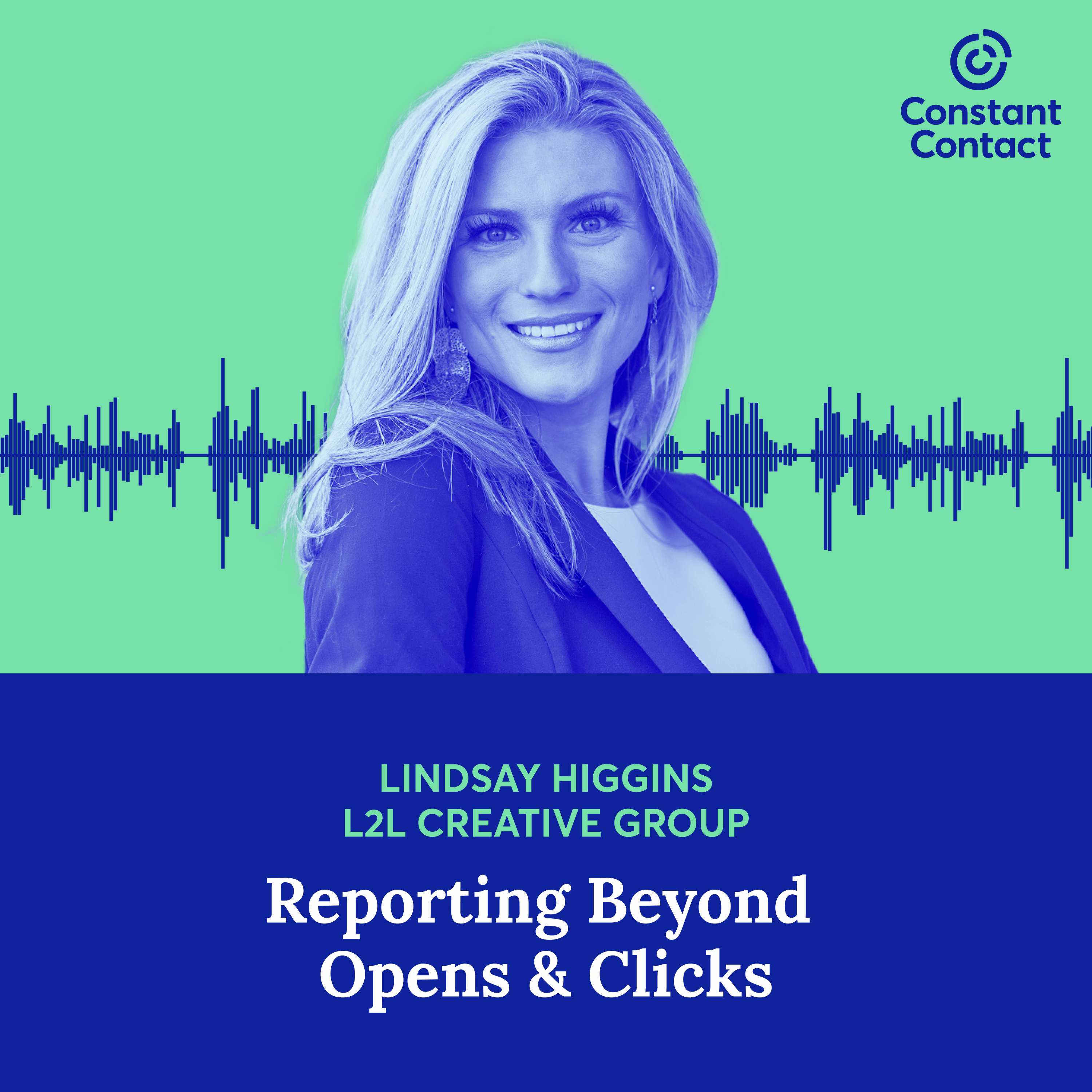 Reporting Beyond Opens & Clicks with Lindsay Higgins