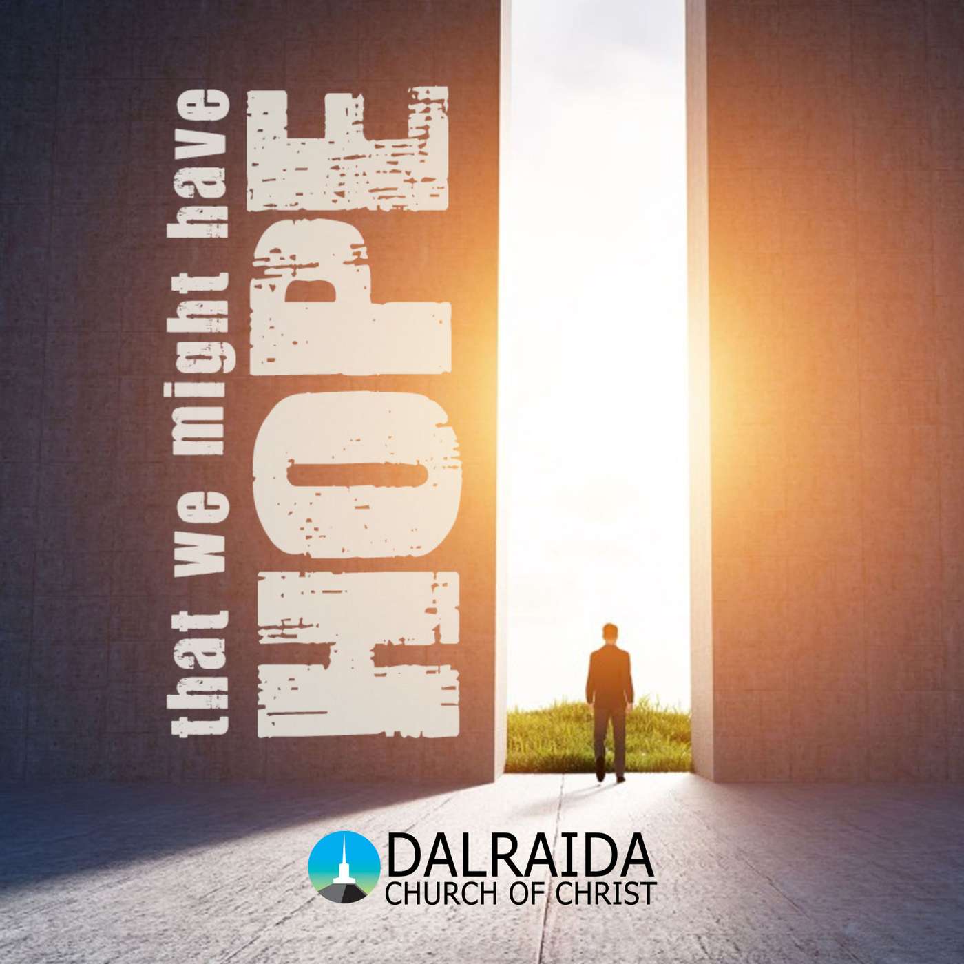 That We Might Have Hope