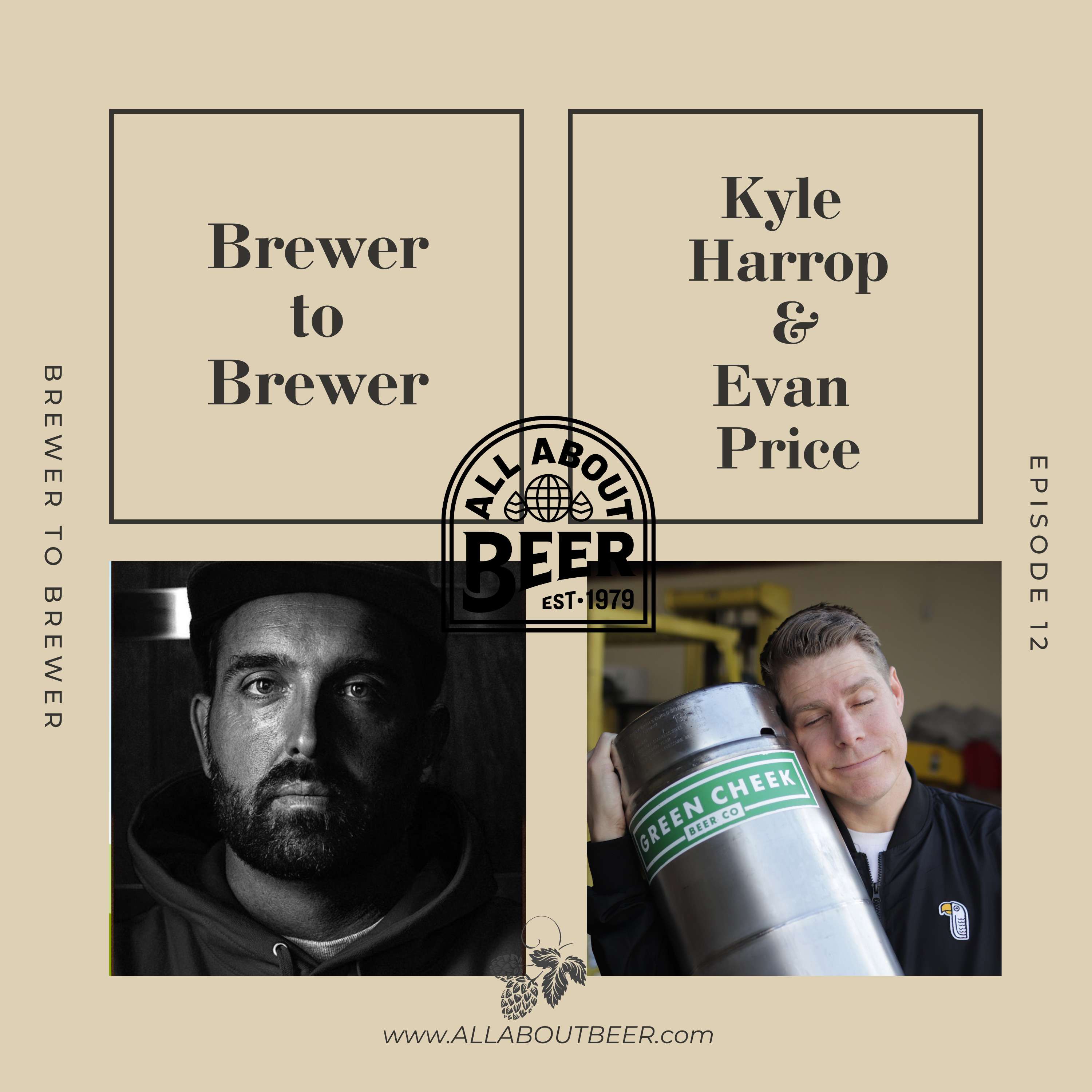 Brewer to Brewer: Kyle Harrop and Evan Price (Ep. 12)