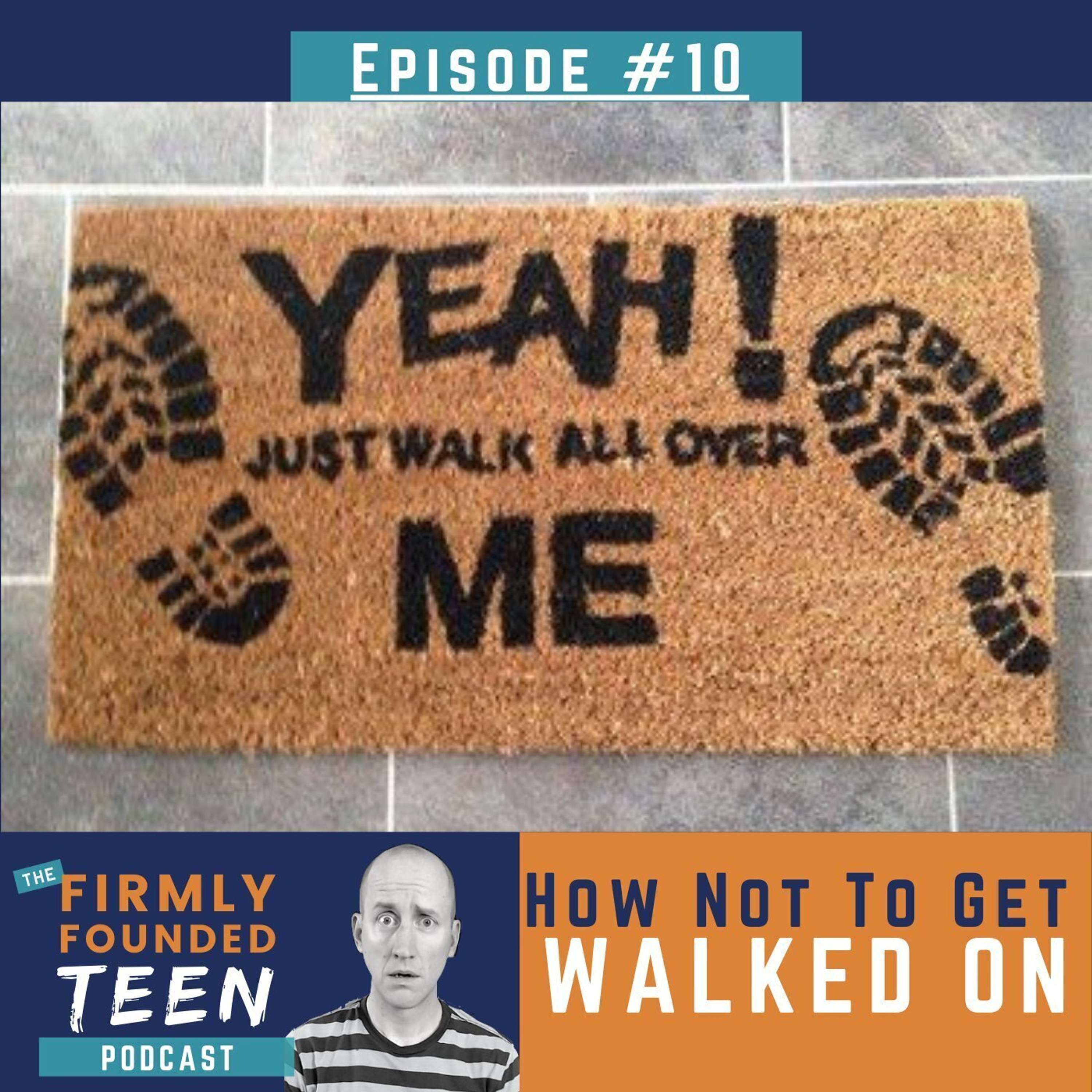 cover of episode How Not to Get Walked On