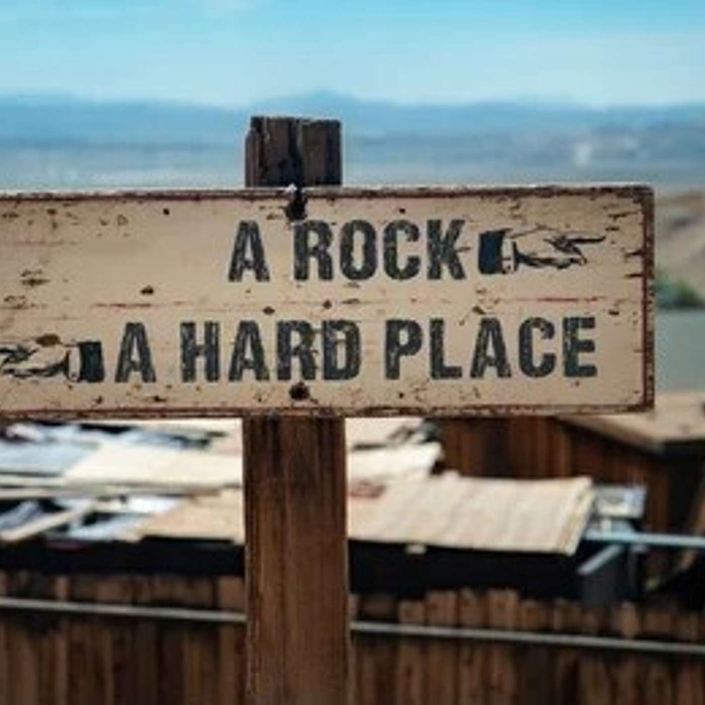 Sunday, February 26, 2023 - AM: Between a Rock and a Hard Place