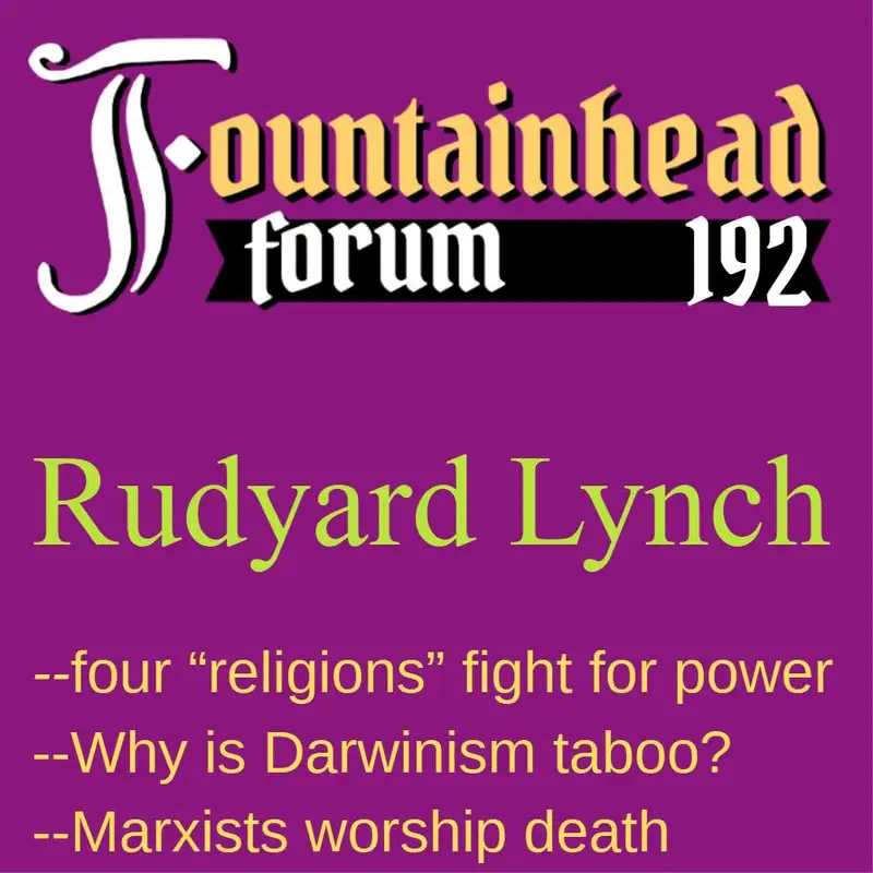 FF-192: Rudyard Lynch on the four "religions" fighting to control the USA