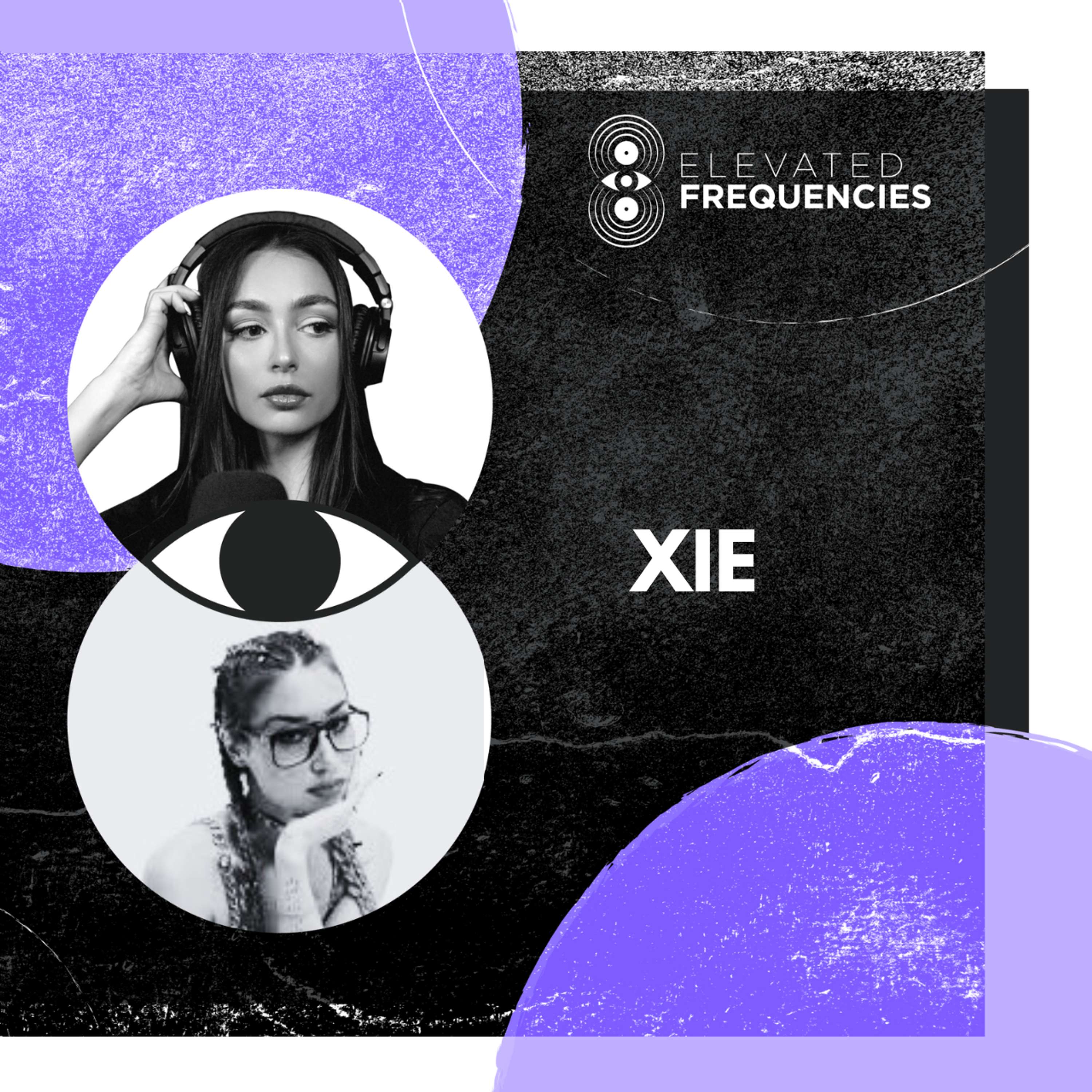 Self Care to Support Your Music Career with XIE | Elevated Frequencies #47