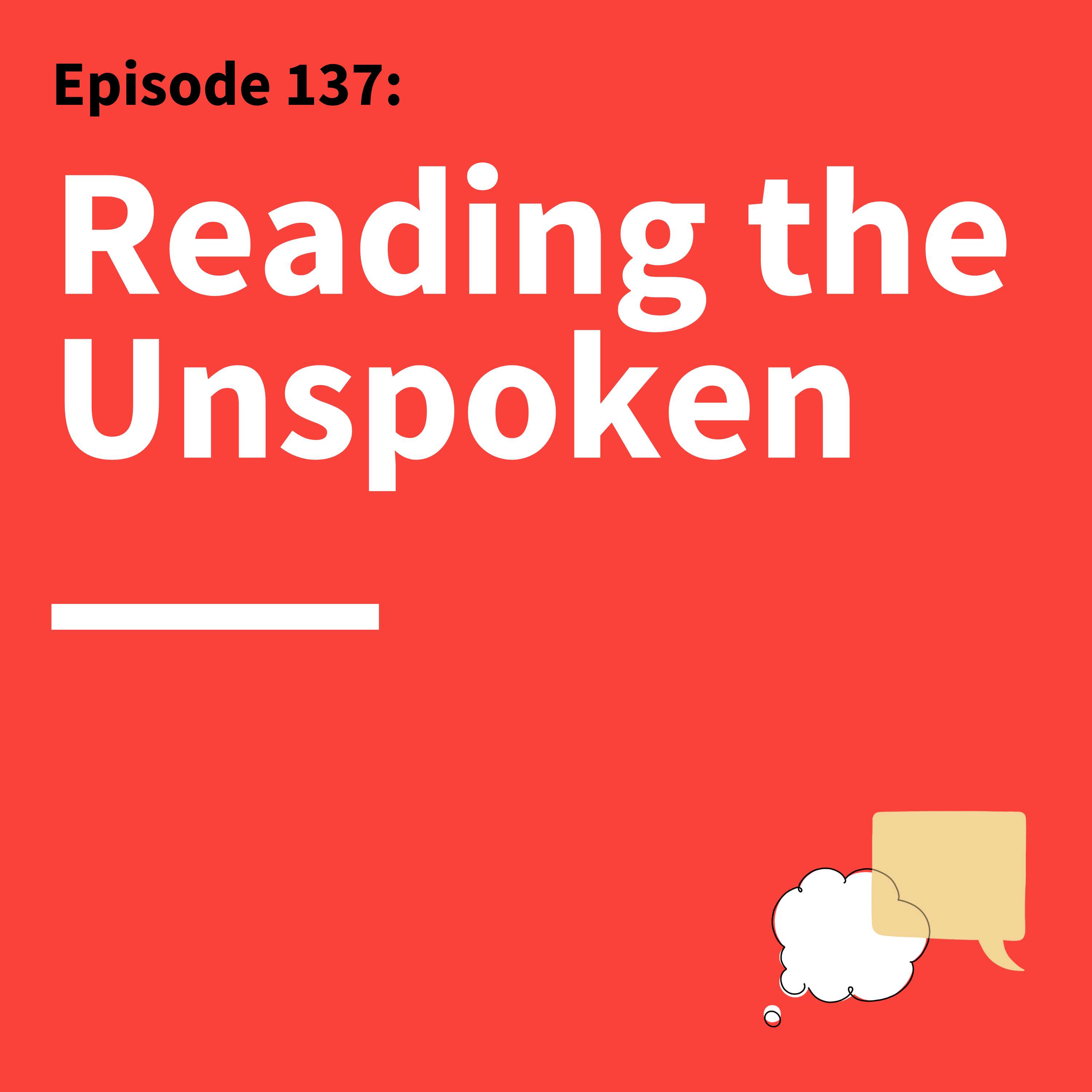 137. When Words Aren’t Enough: How to Excel at Nonverbal Communication