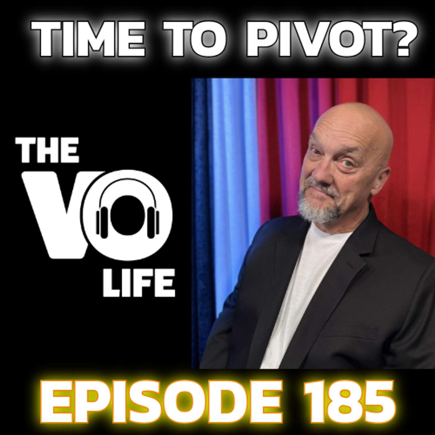 EP 185 - TIME TO PIVOT?