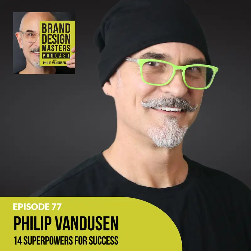 Philip VanDusen - 14 Super Powers for Success